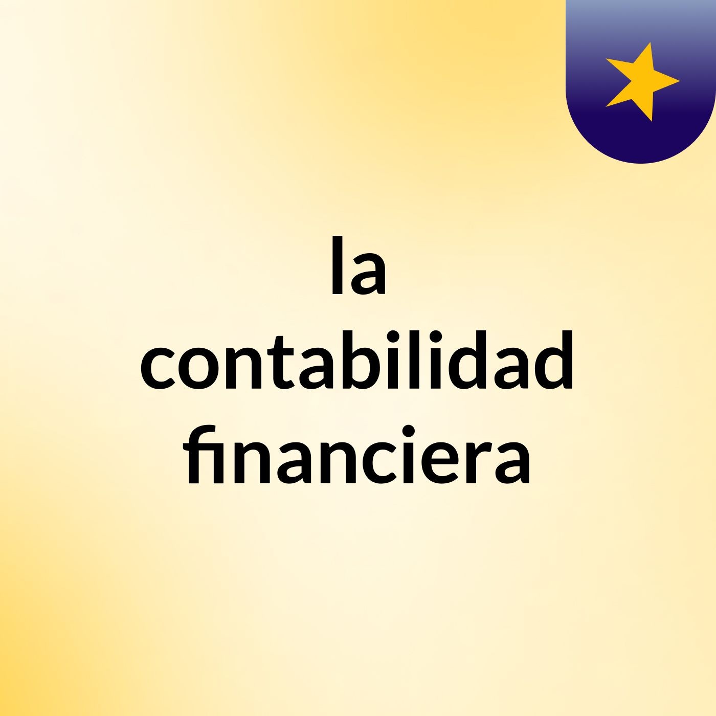 la contabilidad financiera podcast artwork