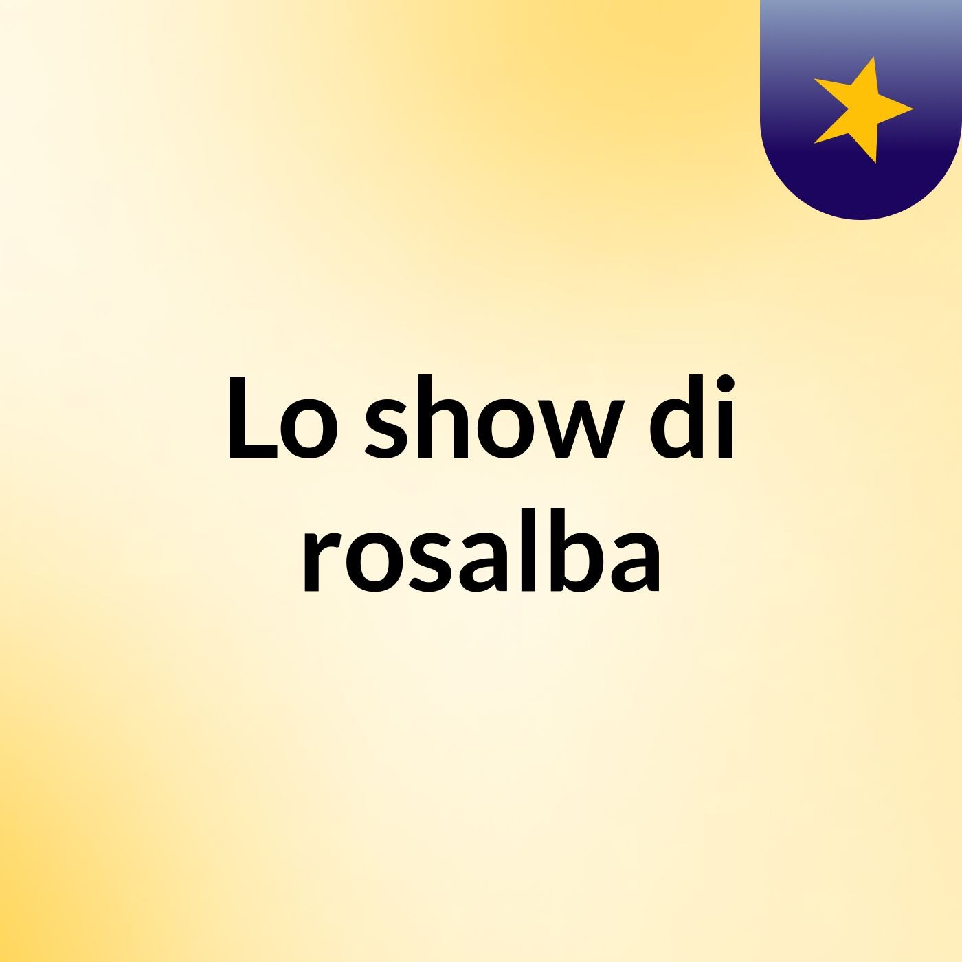 Lo show di rosalba
