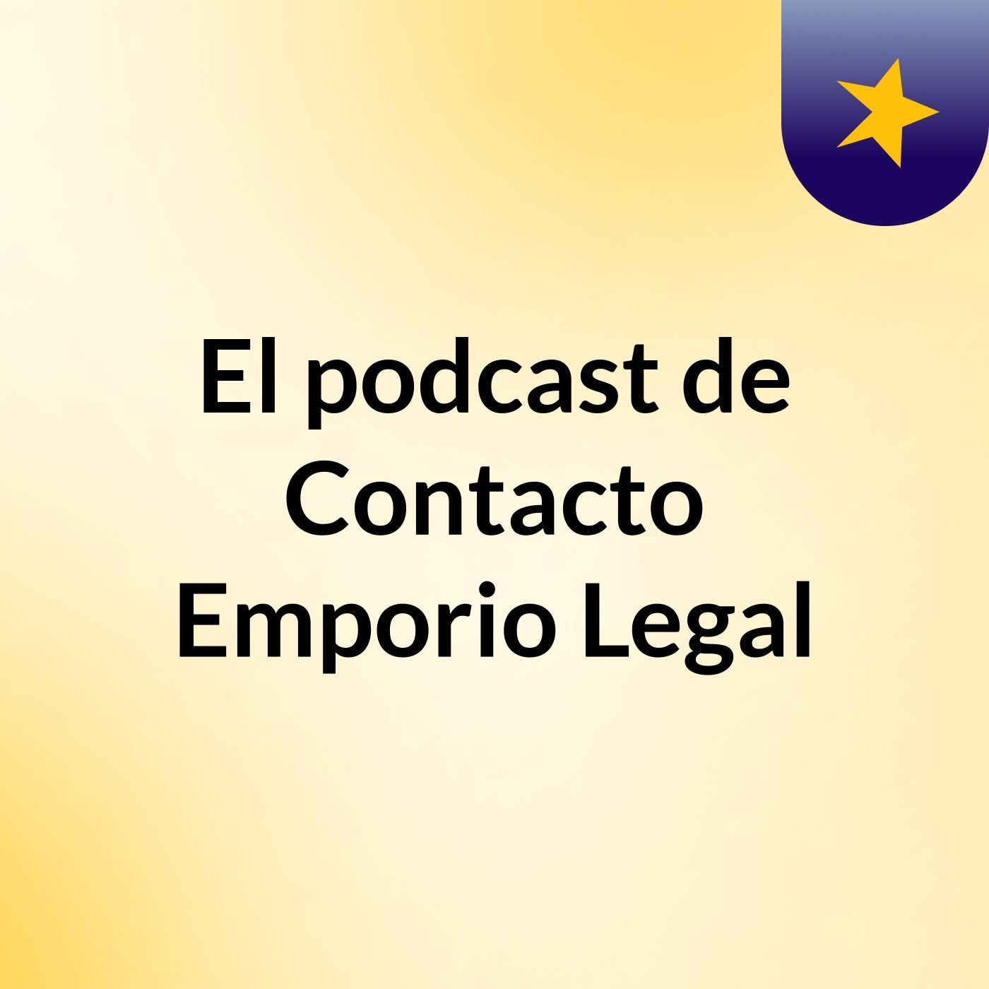 El podcast de Contacto Emporio Legal