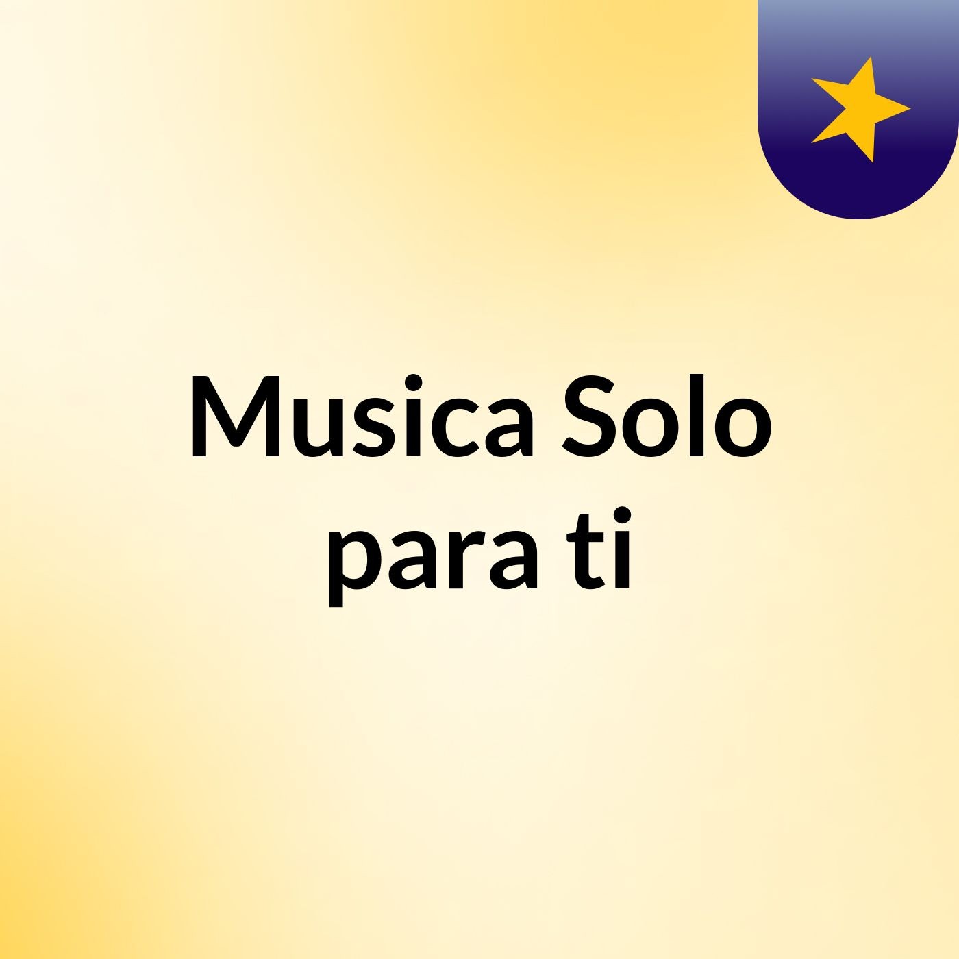 Musica Solo para ti