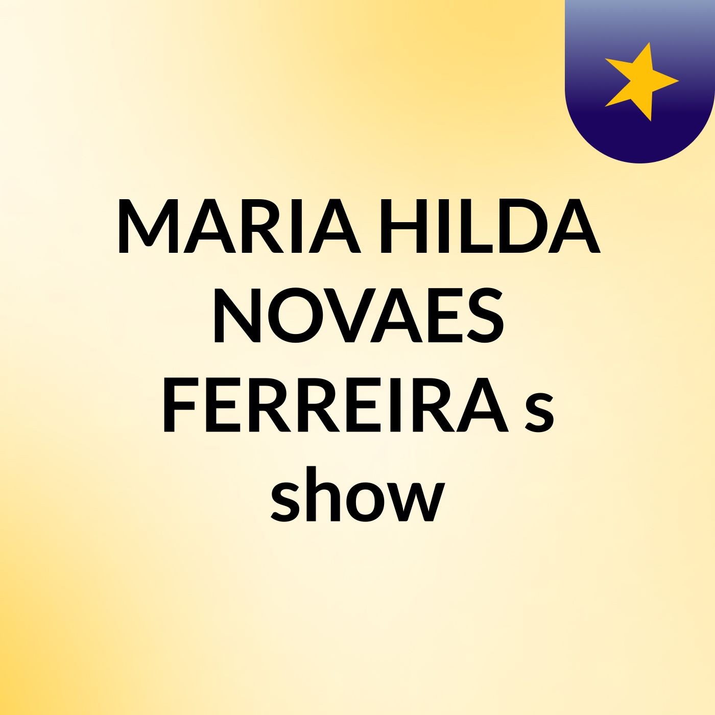 MARIA HILDA NOVAES FERREIRA's show