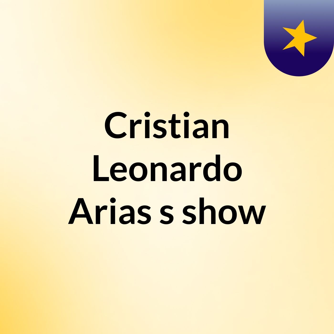Cristian Leonardo Arias's show