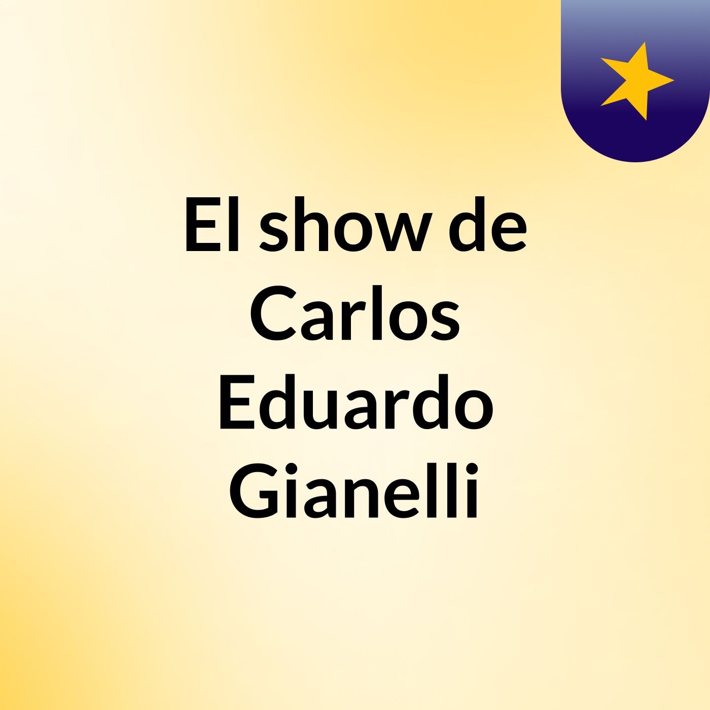 El show de Carlos Eduardo Gianelli