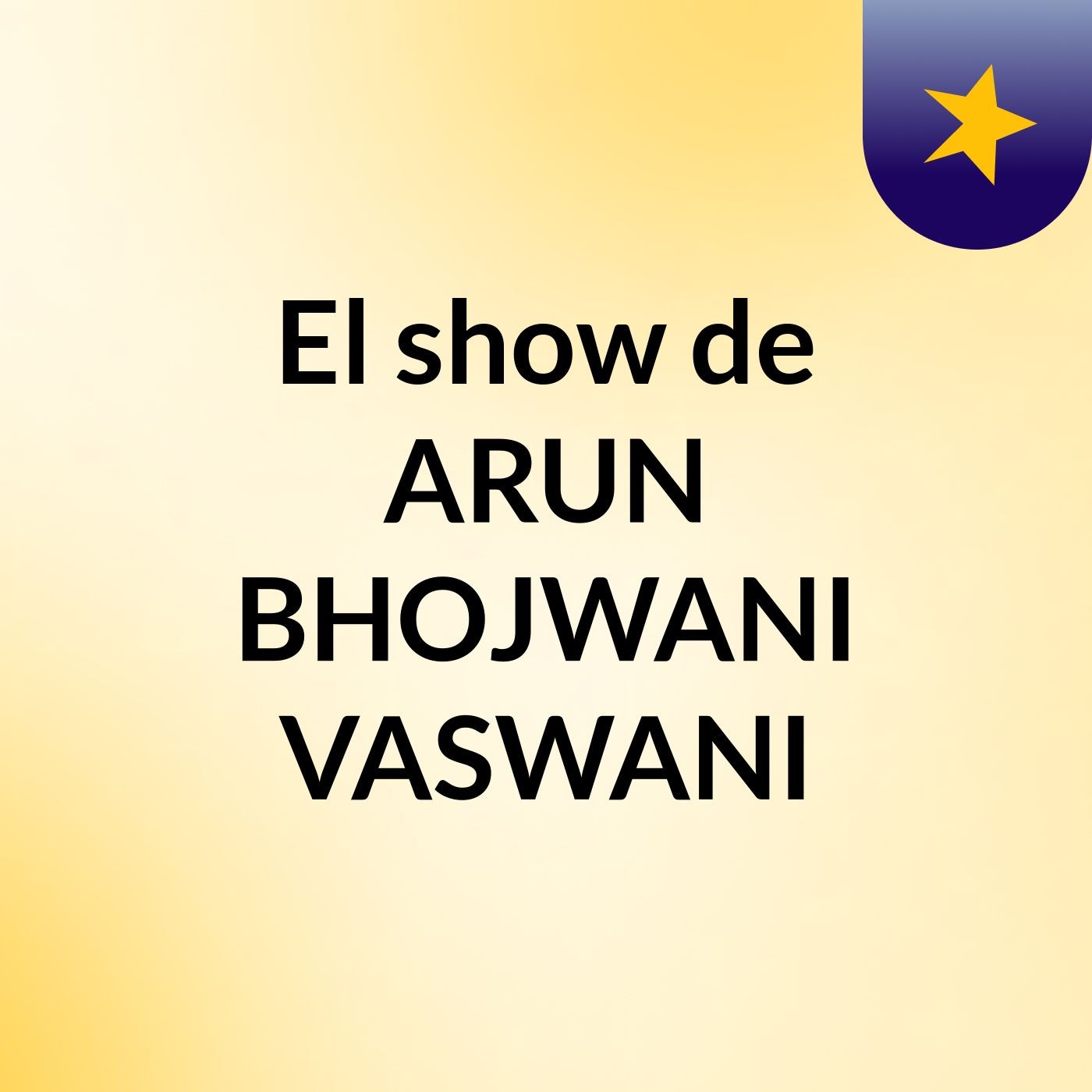 El show de ARUN BHOJWANI VASWANI