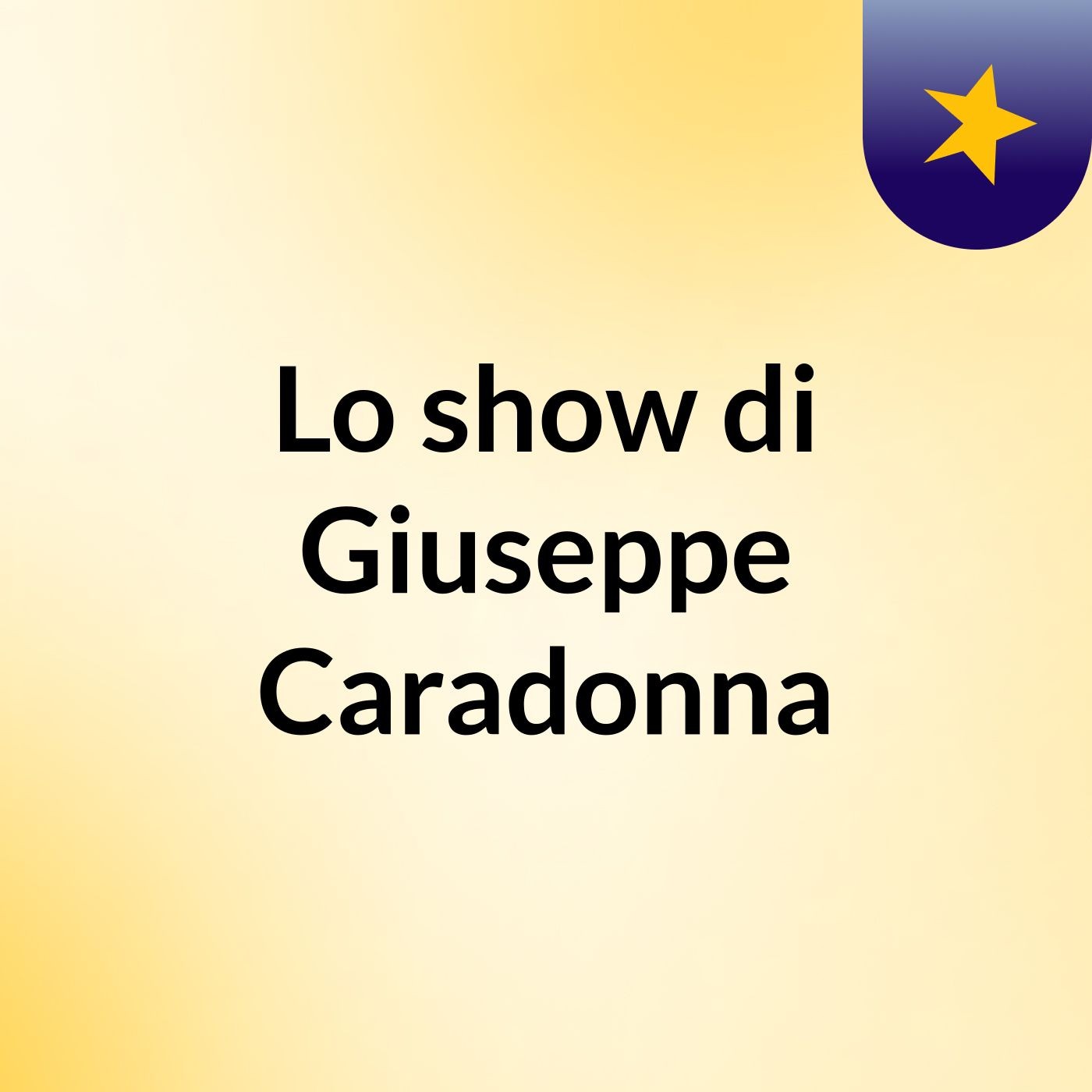 Lo show di Giuseppe Caradonna