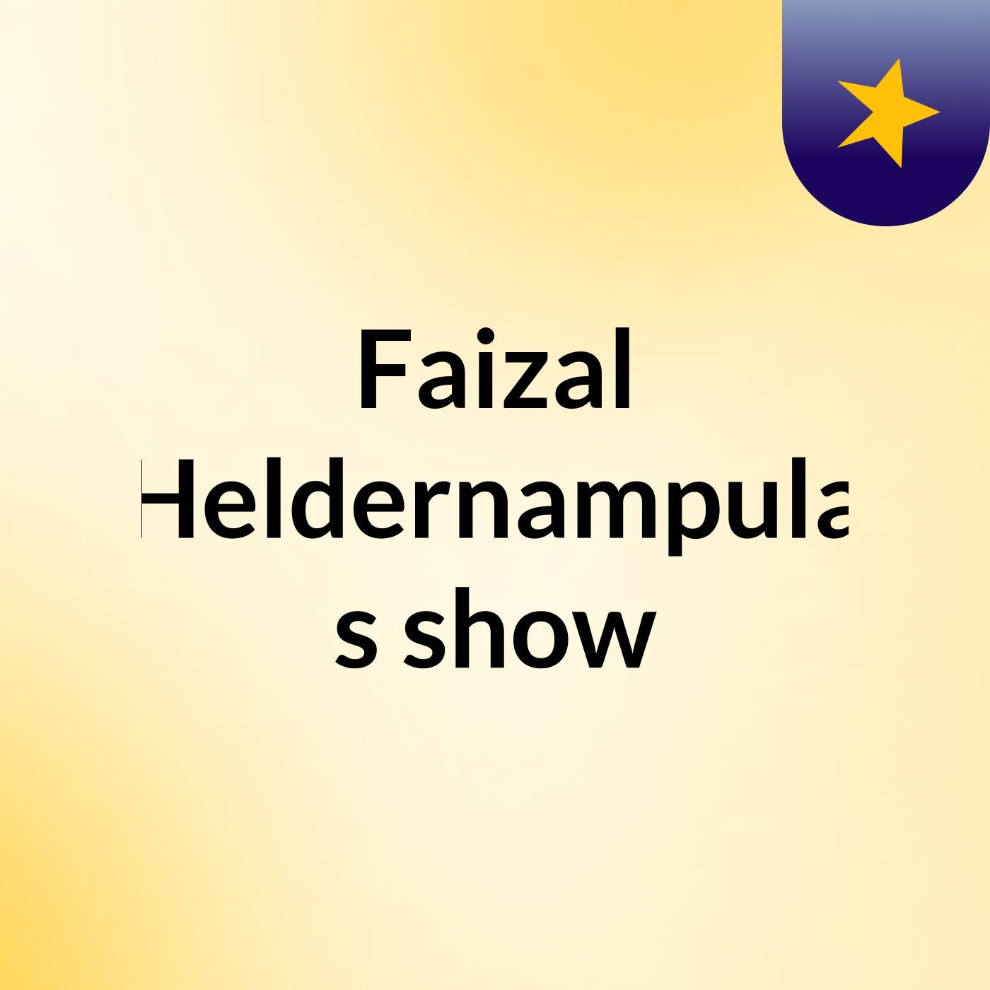 Faizal Heldernampula's show