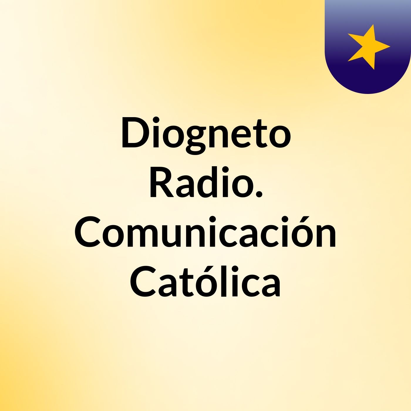 Diogneto Radio. Comunicación Católica