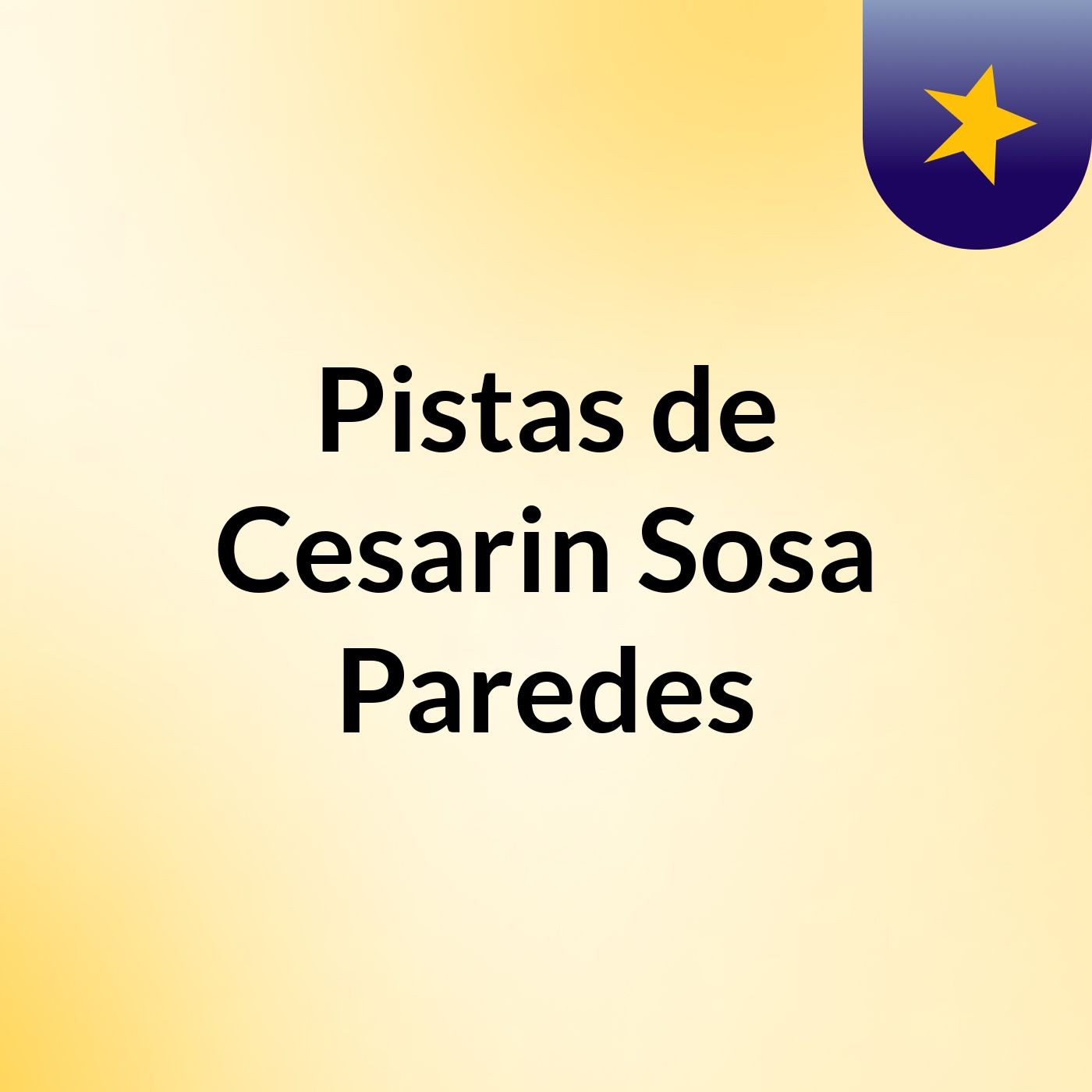 Pistas de Cesarin Sosa Paredes