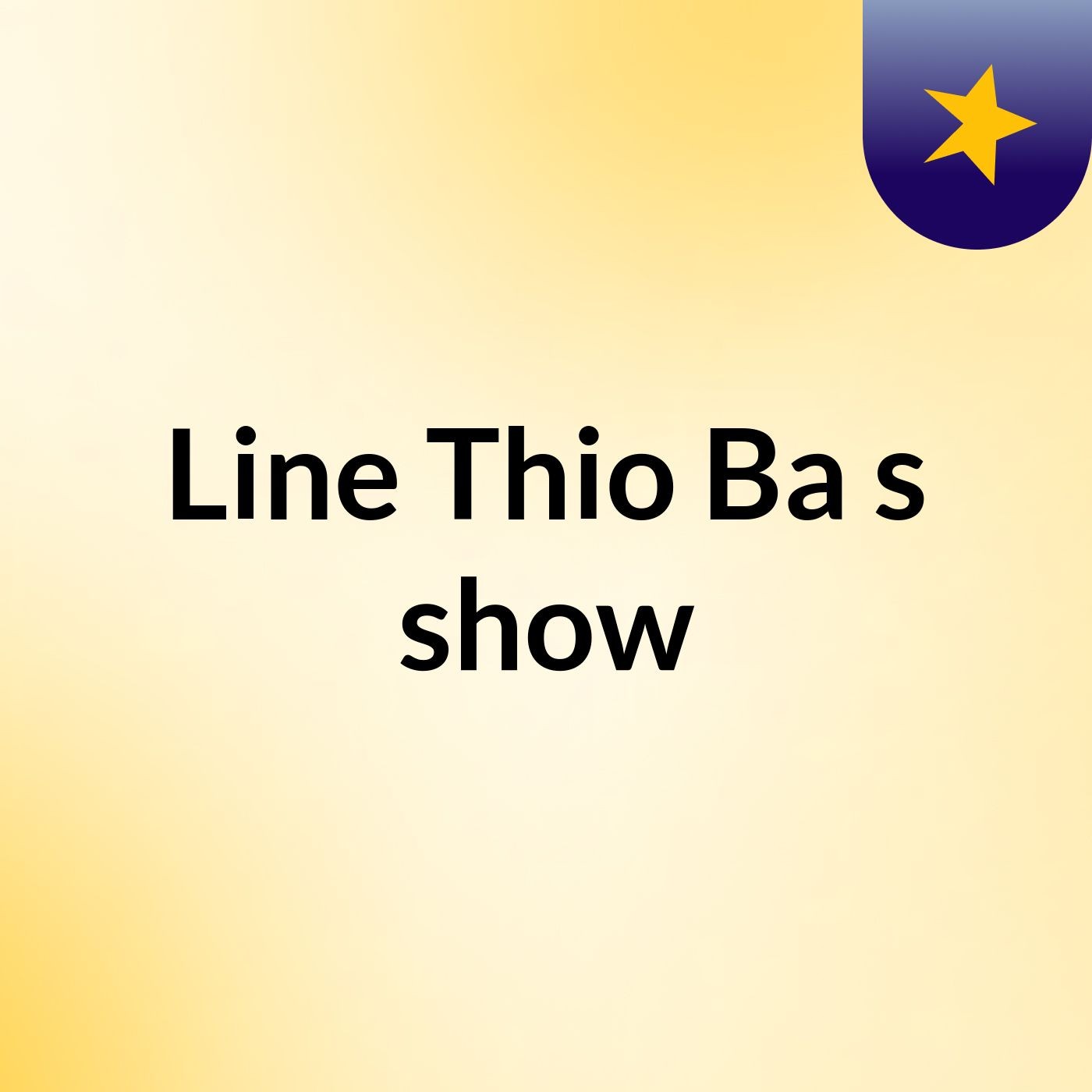 Line Thio Ba's show