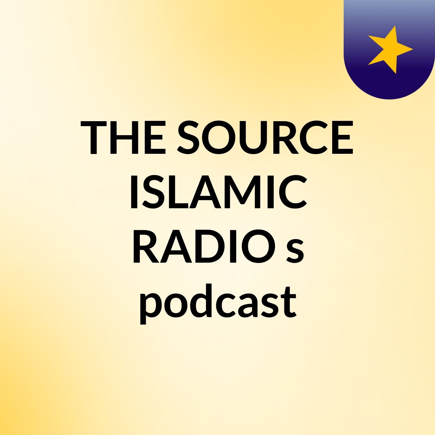 Episode 2 - THE SOURCE ISLAMIC RADIO's podcast Episode 2 - THE SOURCE ISLAMIC RADIO's podcast