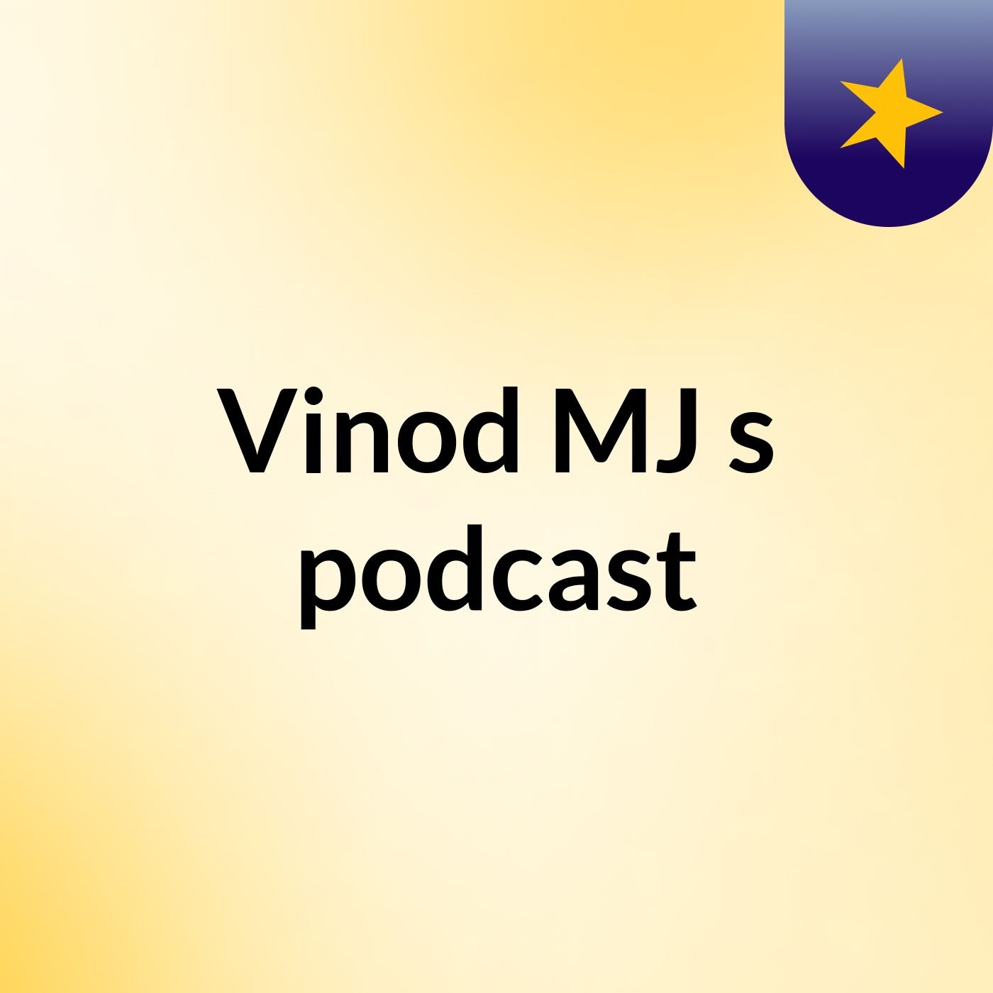 Vinod MJ's podcast