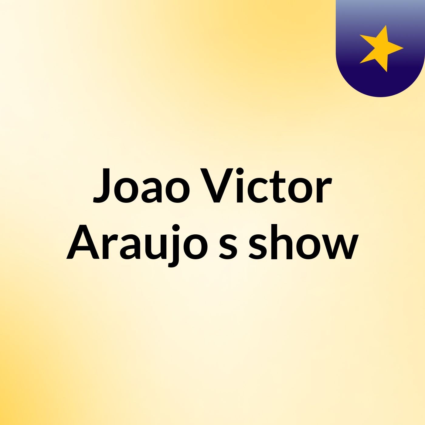 Joao Victor Araujo's show