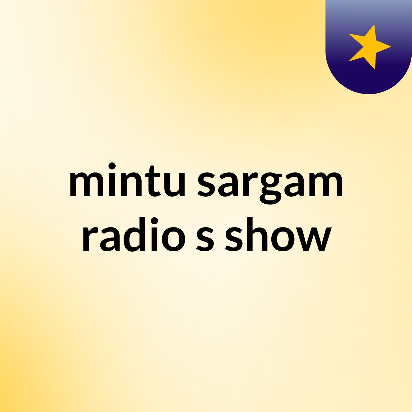 mintu sargam radio's show
