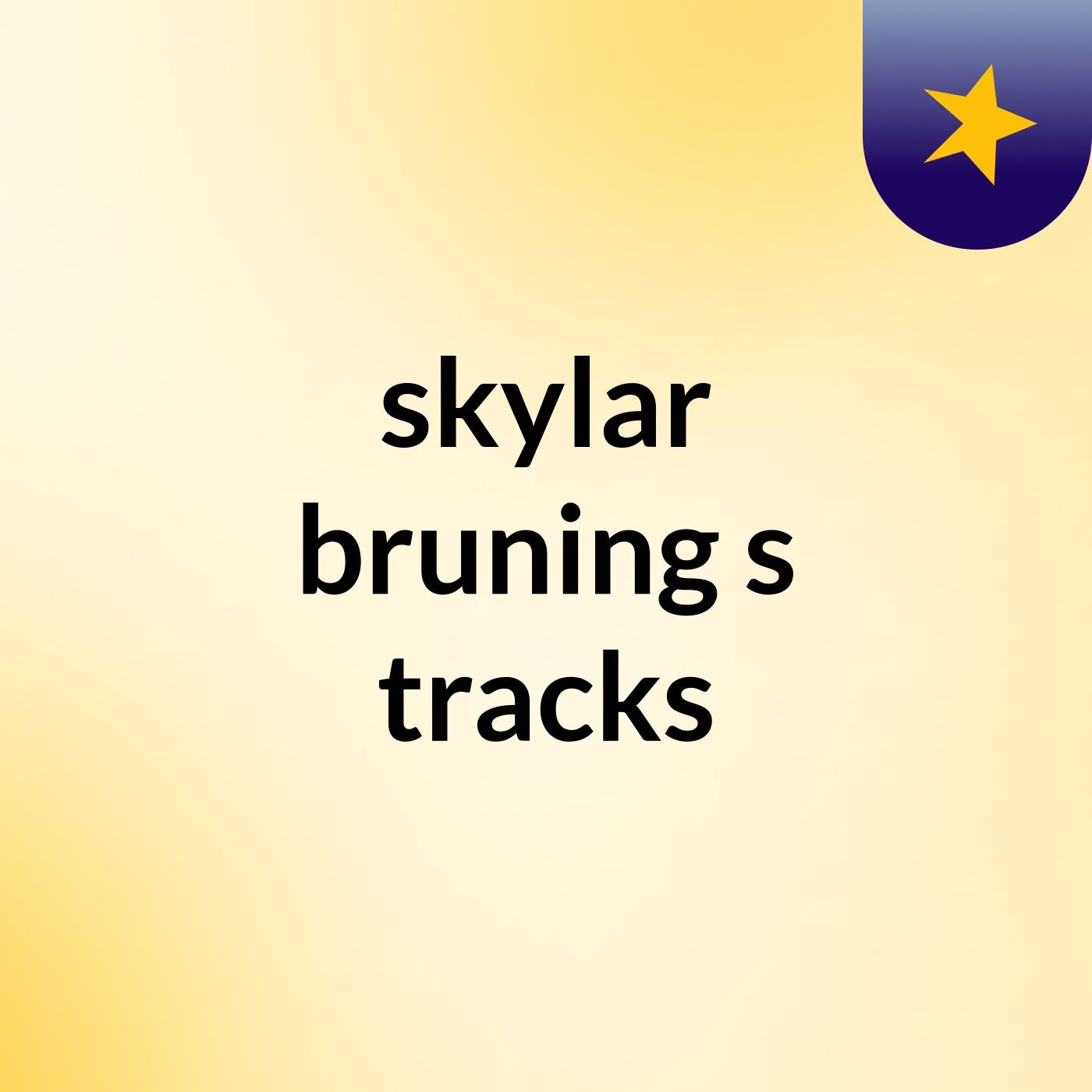 skylar bruning's tracks