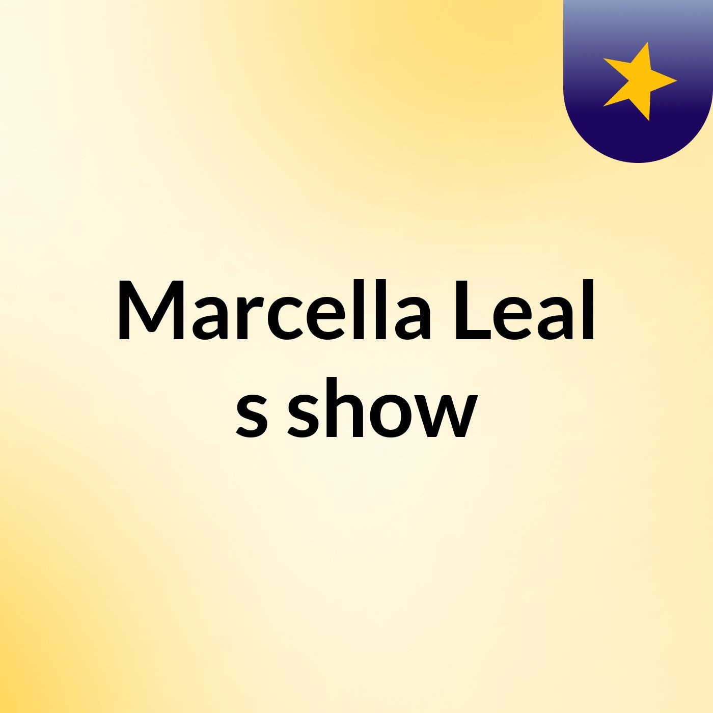 Marcella Leal's show
