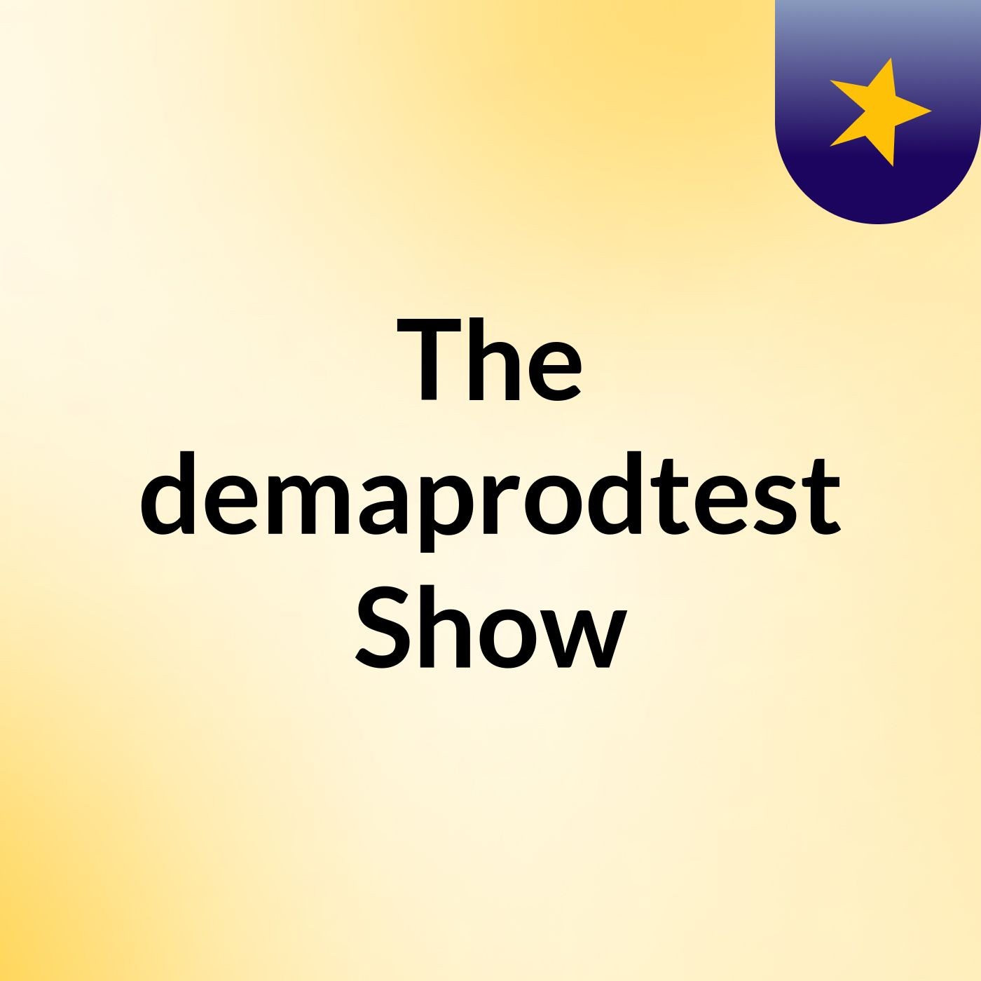 The demaprodtest Show