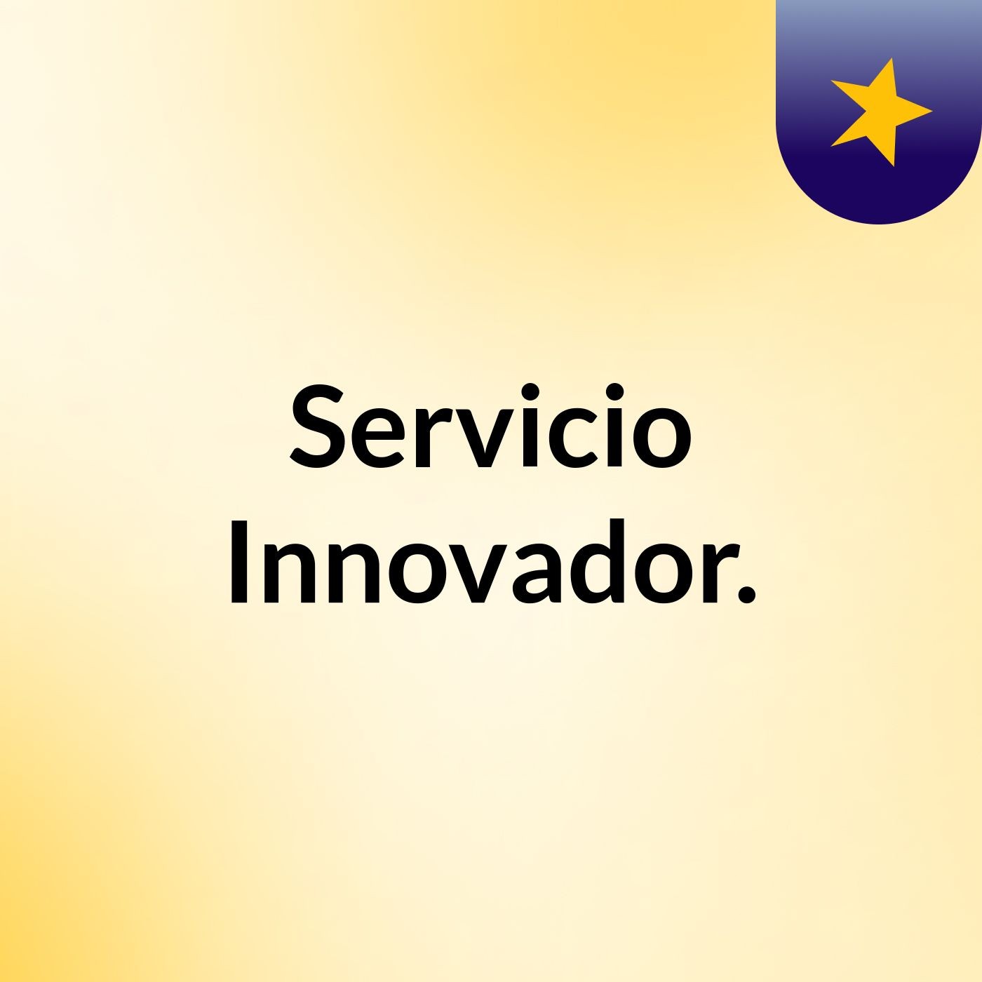 Servicio Innovador.