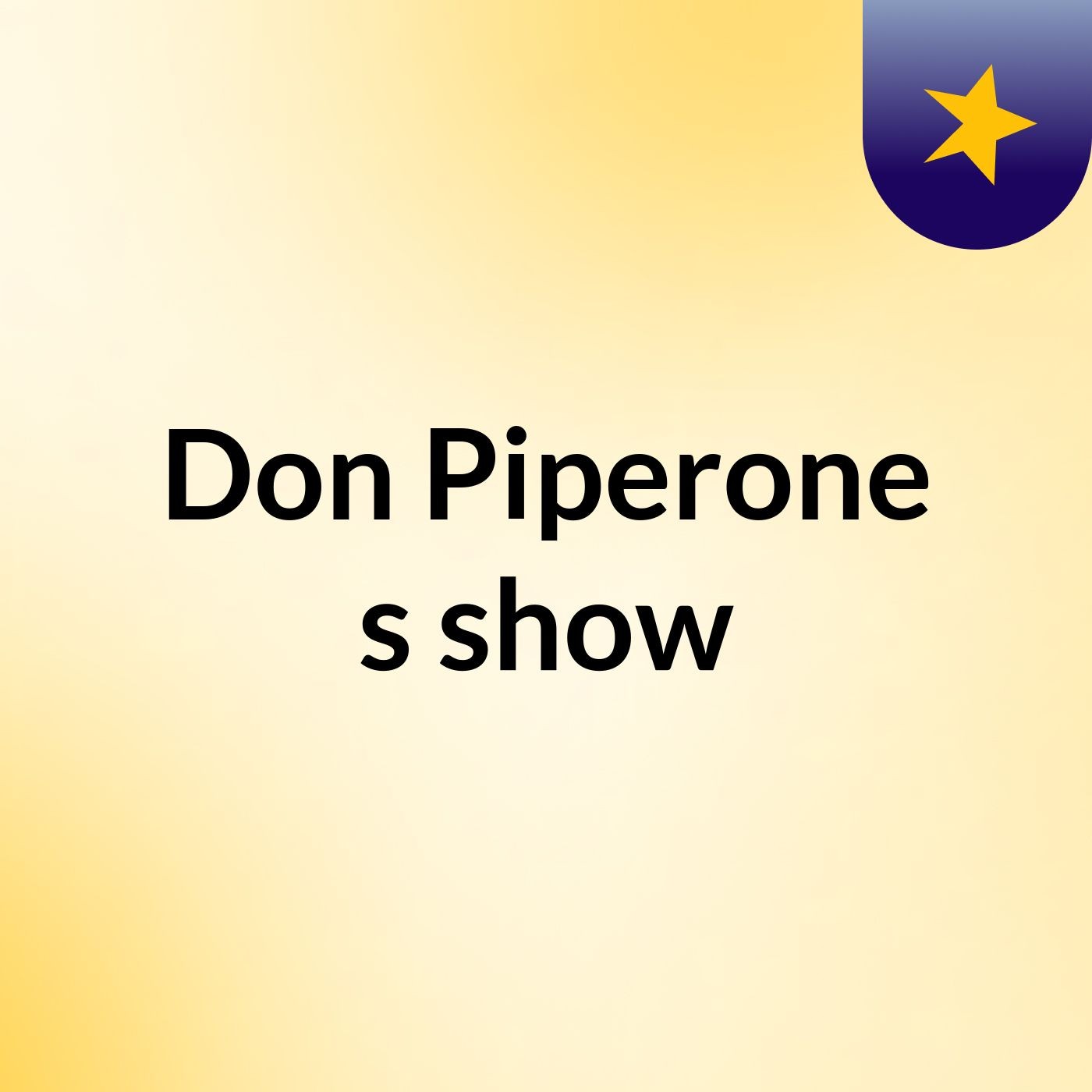 Don Piperone's show