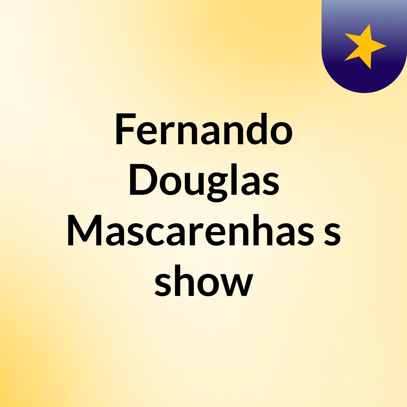 Fernando Douglas Mascarenhas's show
