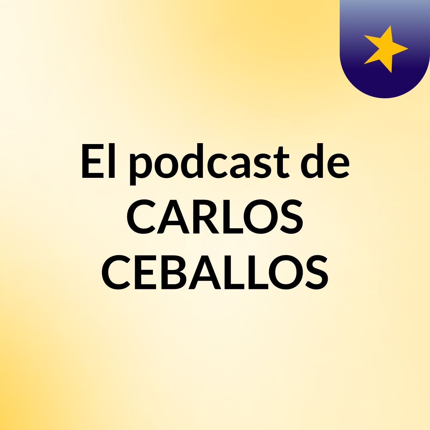 El podcast de CARLOS CEBALLOS