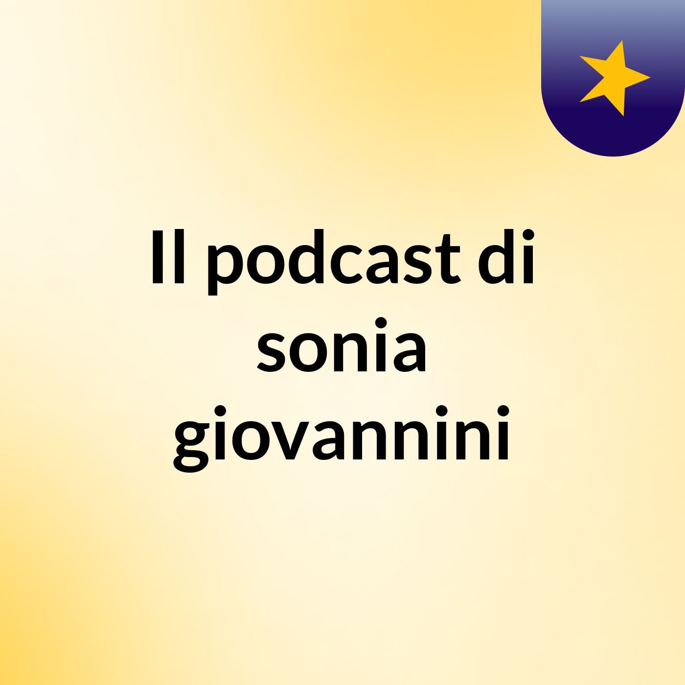 Il podcast di sonia giovannini