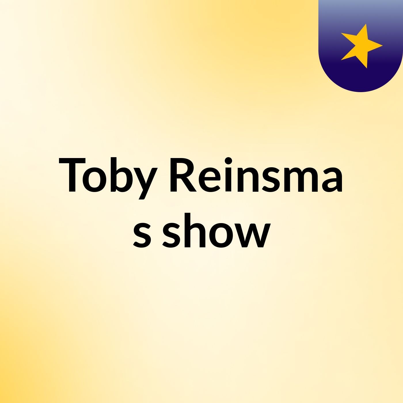Toby Reinsma's show