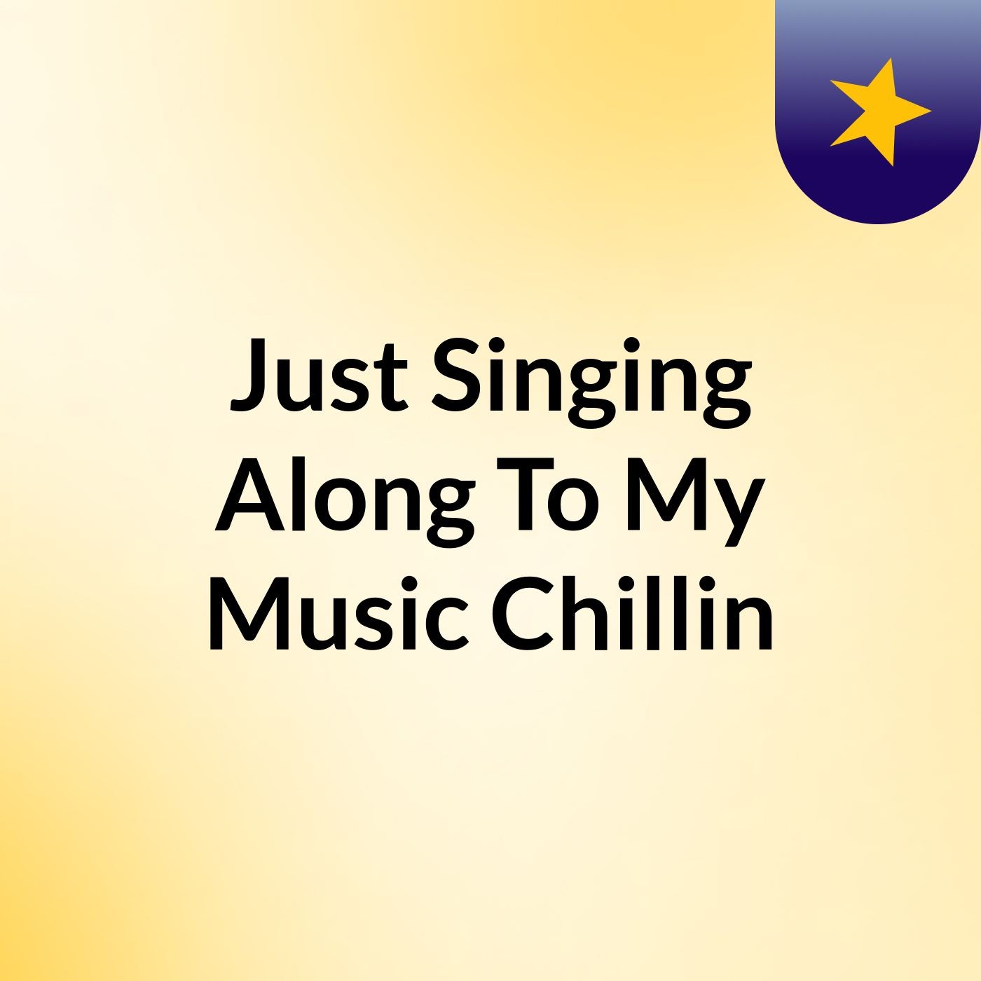 Just Singing Along To My Music Chillin