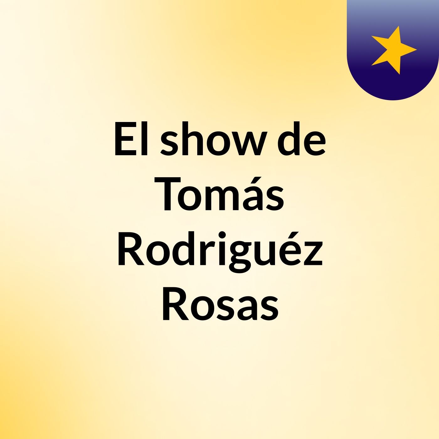 El show de Tomás Rodriguéz Rosas
