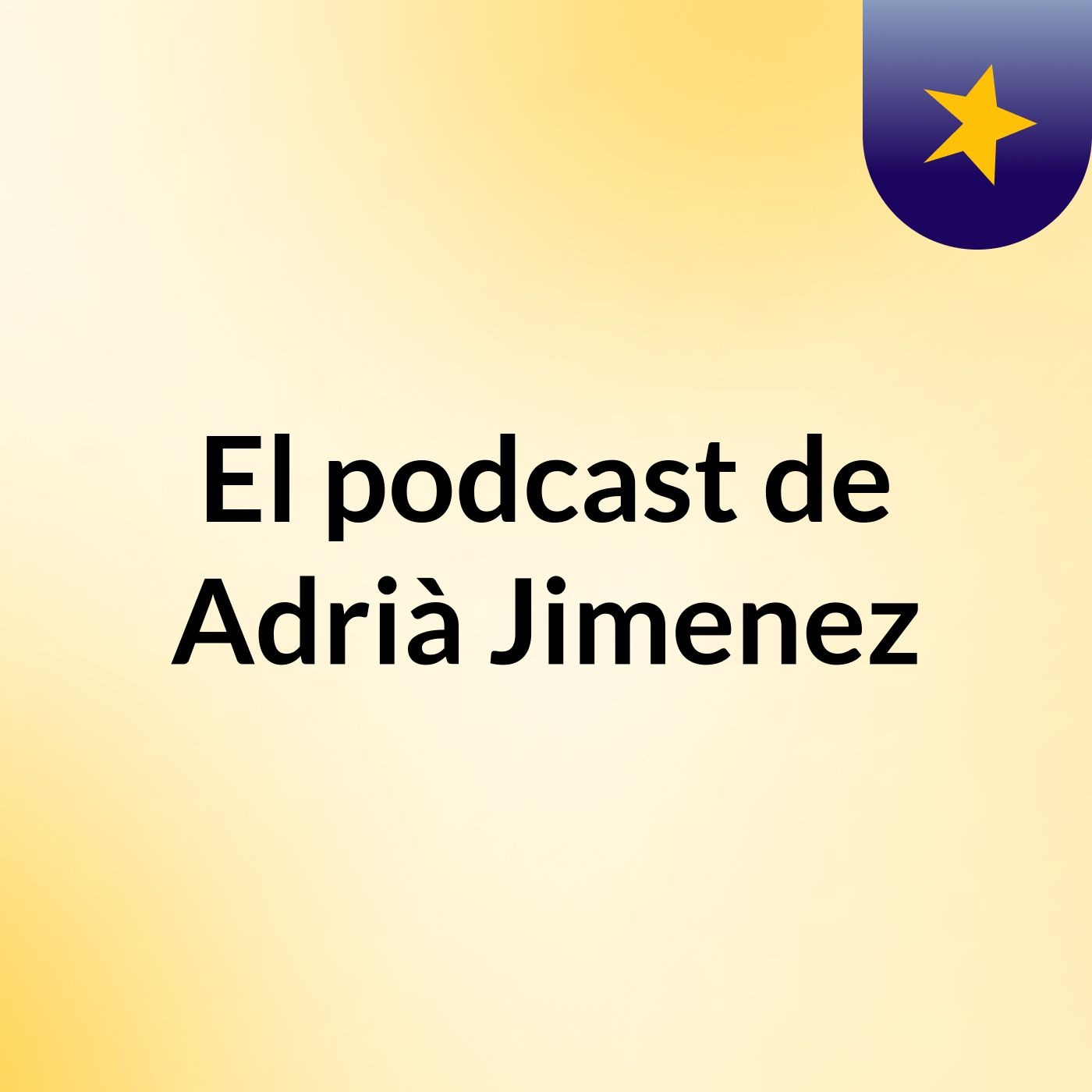 El podcast de Adrià Jimenez podcast artwork