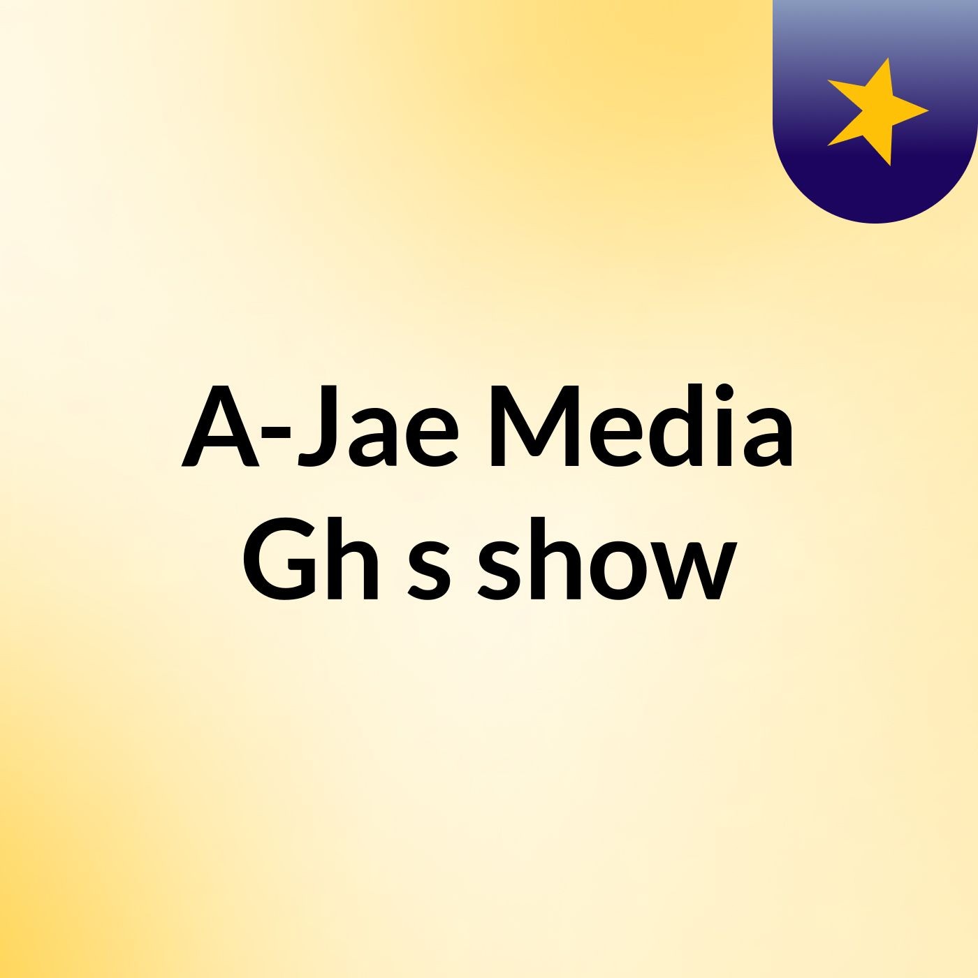 A-Jae Media Gh's show