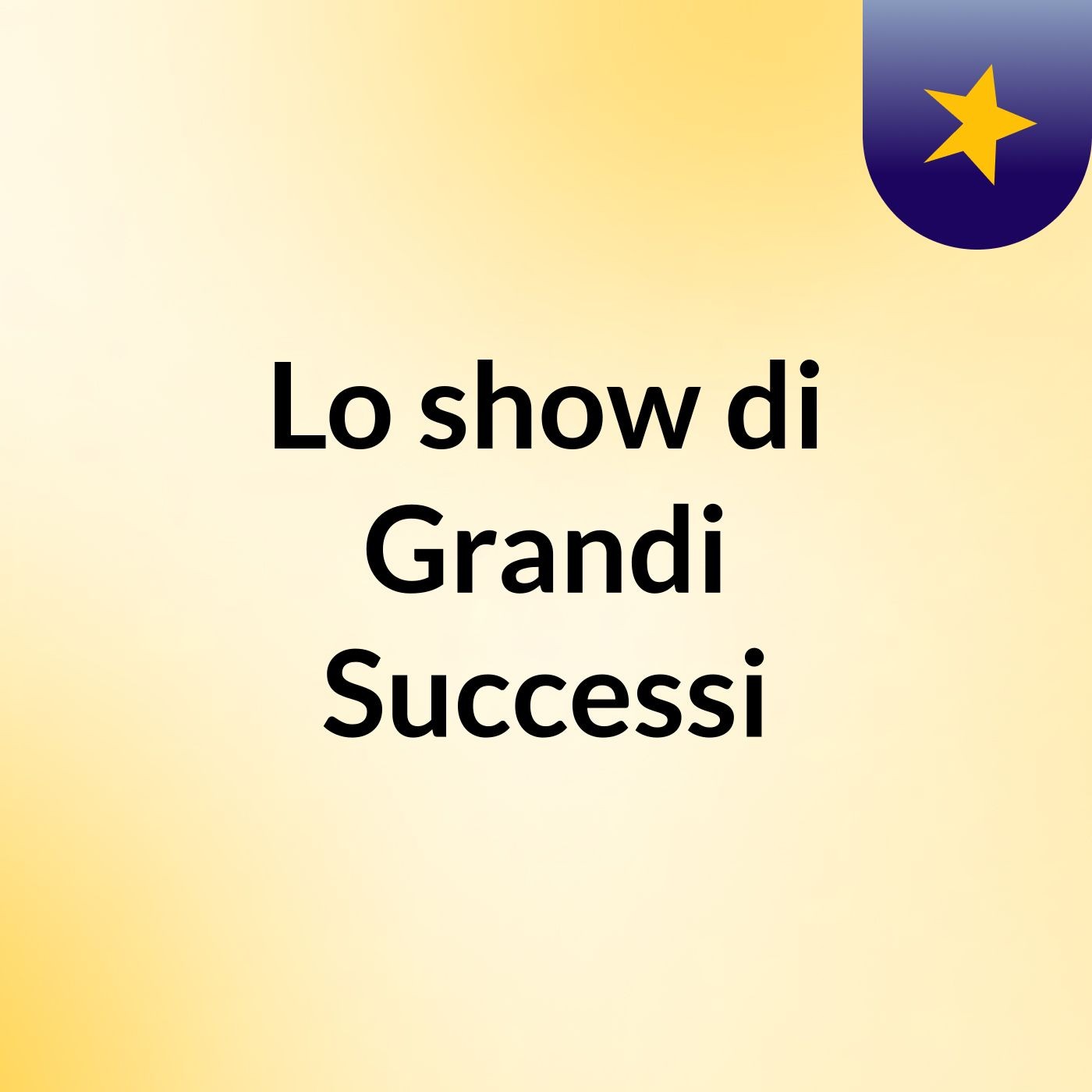 Lo show di Grandi Successi
