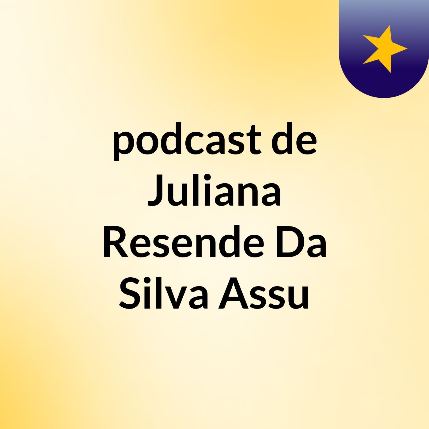 podcast de Juliana Resende Da Silva Assu podcast artwork