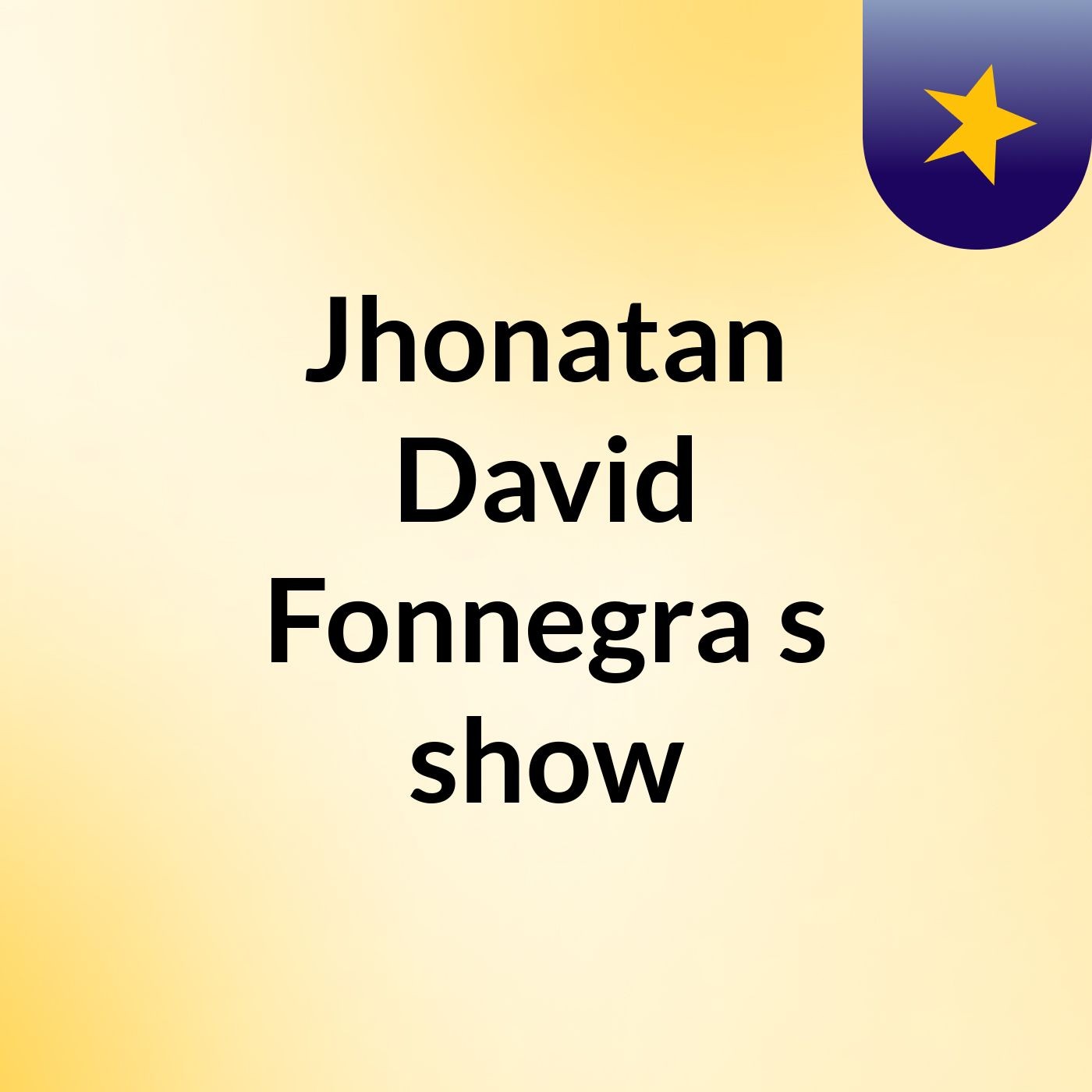 Jhonatan David Fonnegra's show