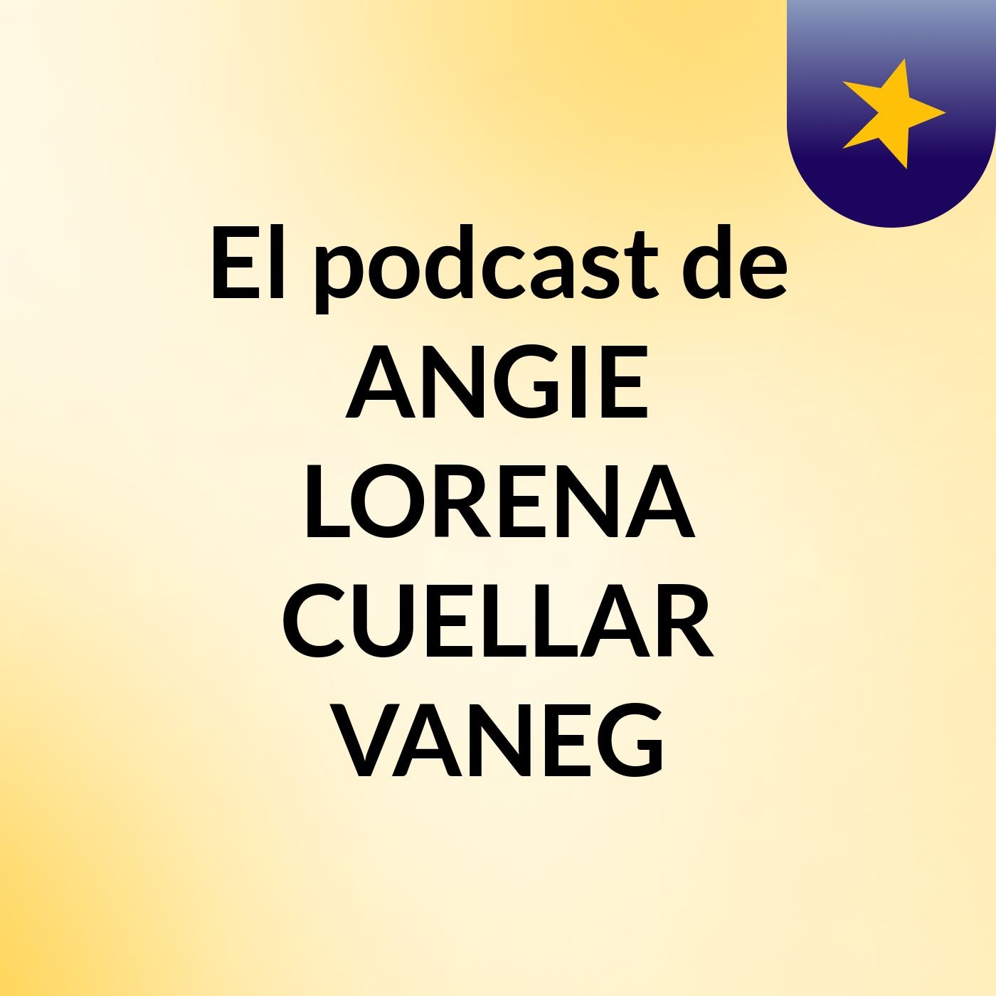 El podcast de ANGIE LORENA CUELLAR VANEG