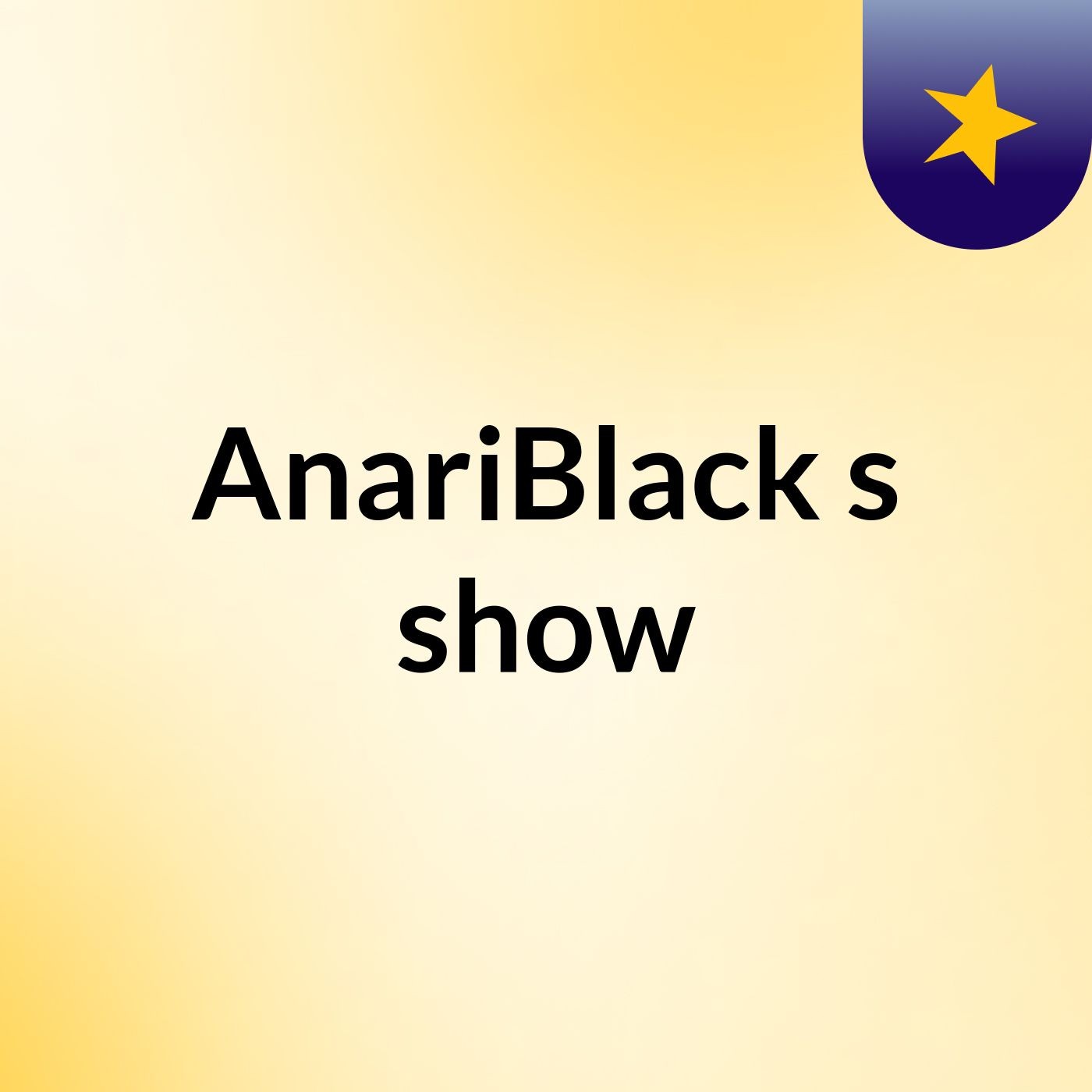 AnariBlack's show