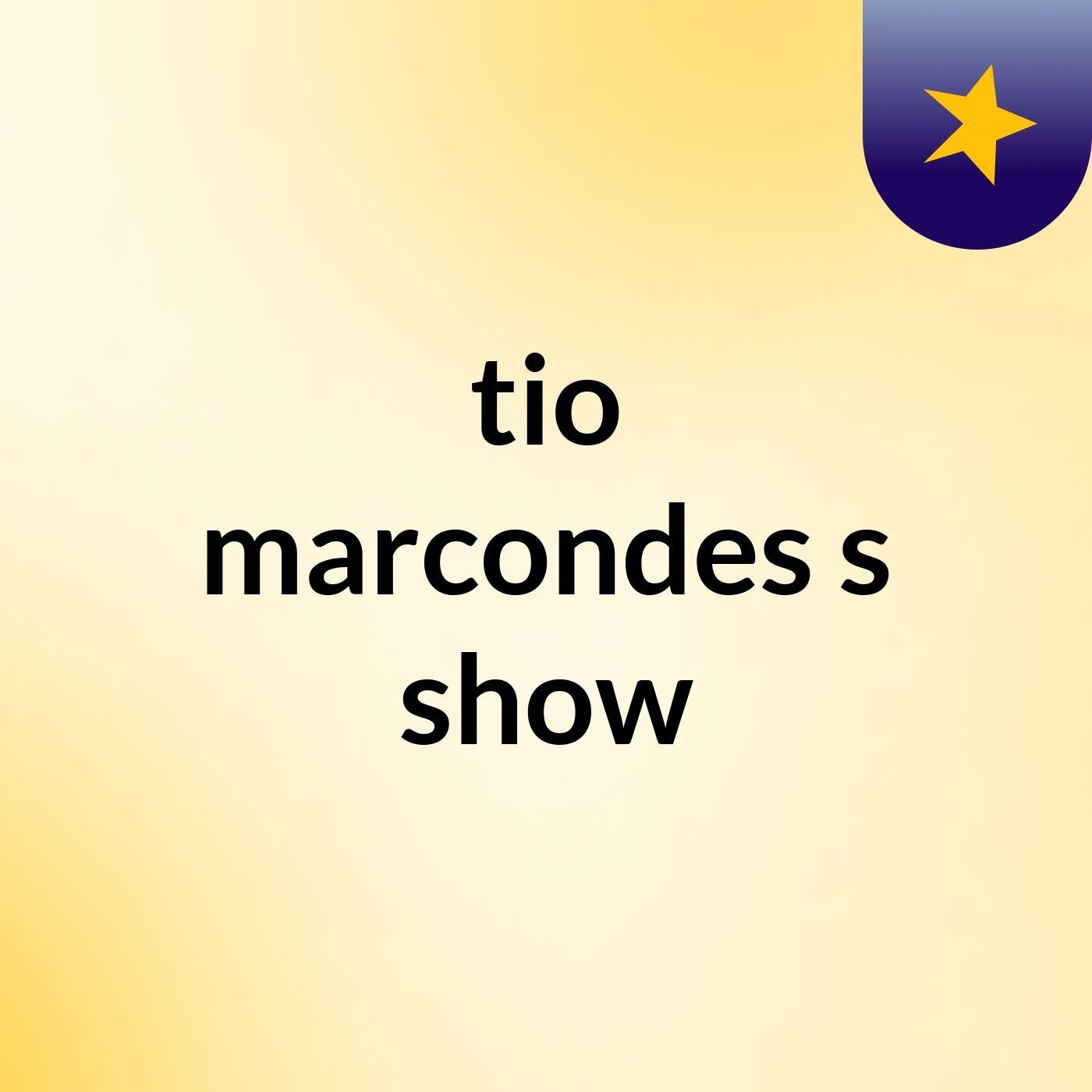 tio marcondes\'s show