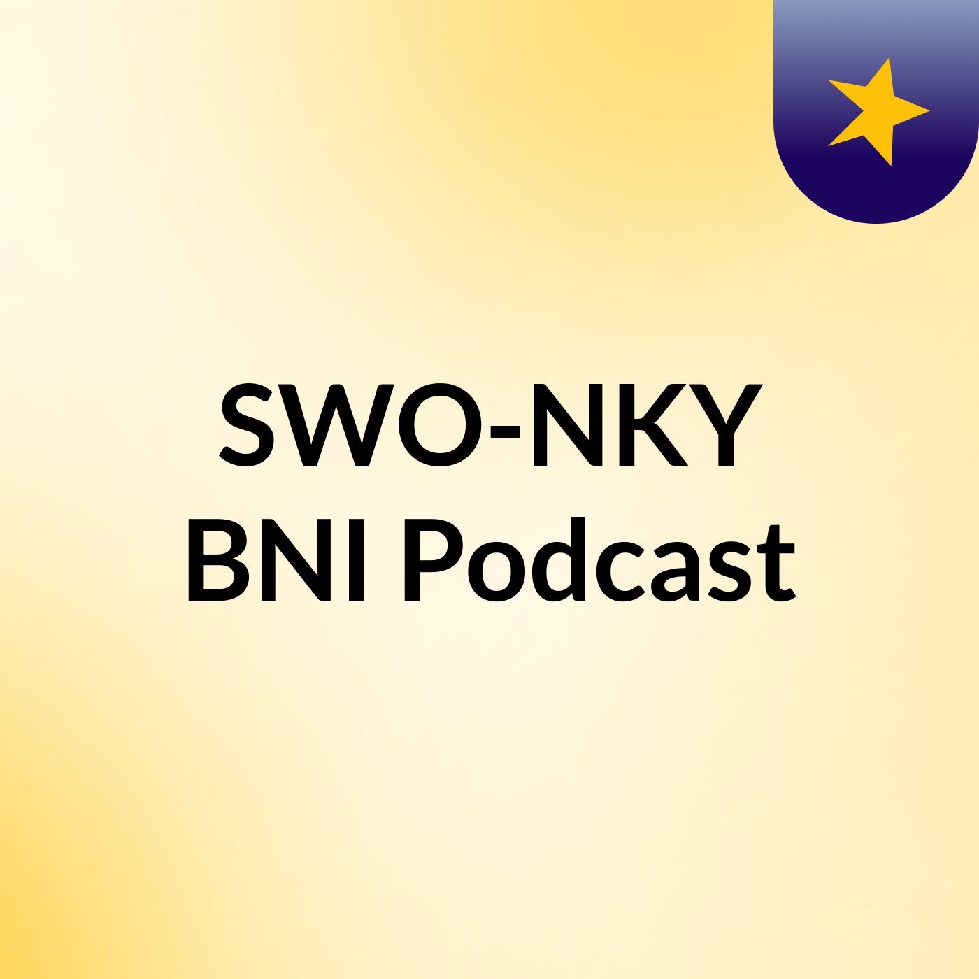 SWO-NKY BNI Podcast
