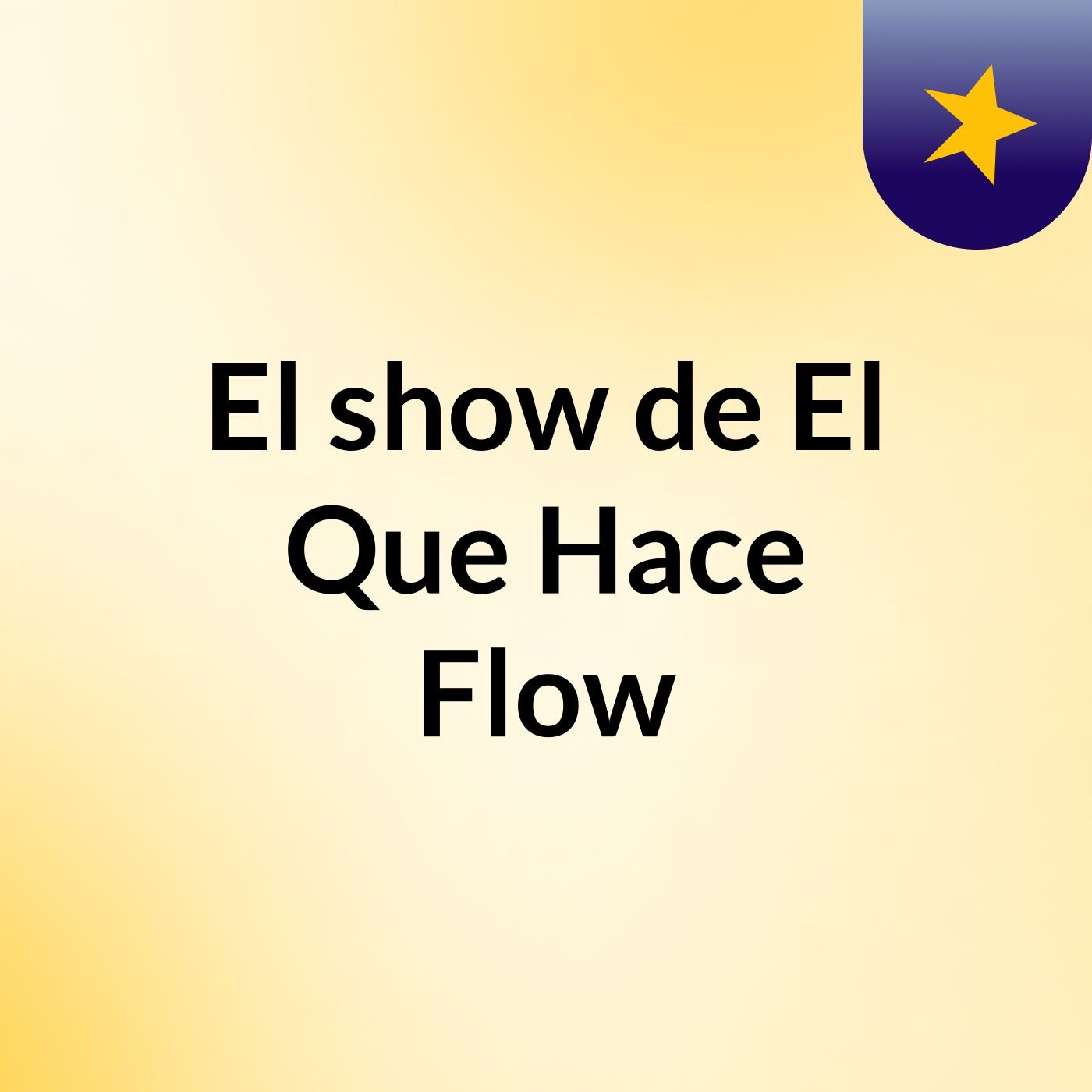 El show de El Que Hace Flow