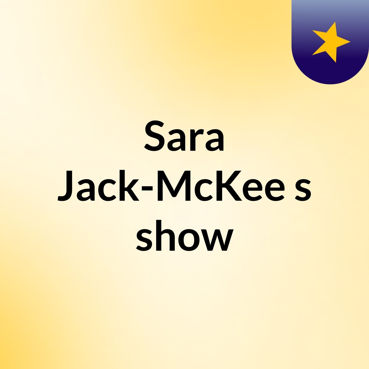 Sara Jack-McKee's show