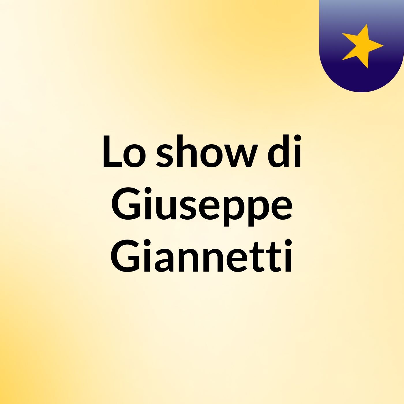 Lo show di Giuseppe Giannetti