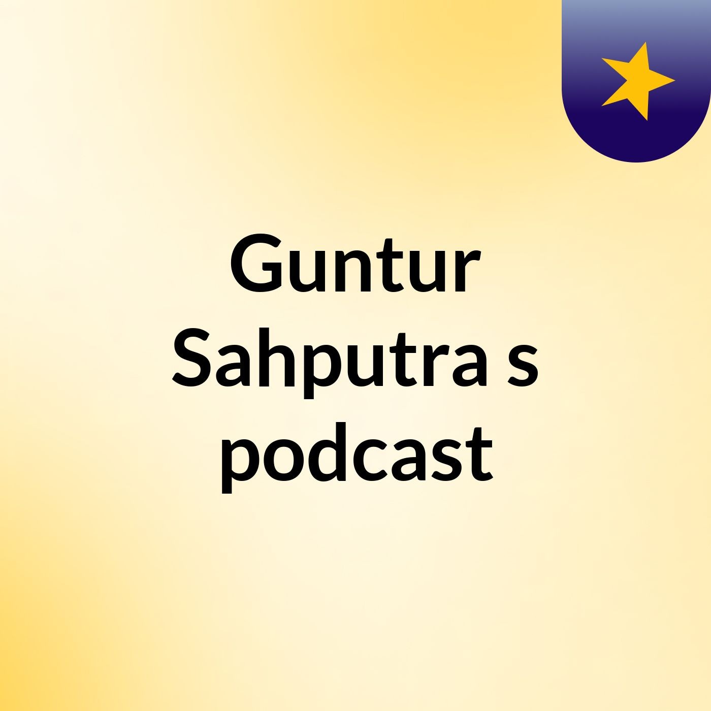Guntur Sahputra's podcast podcast artwork