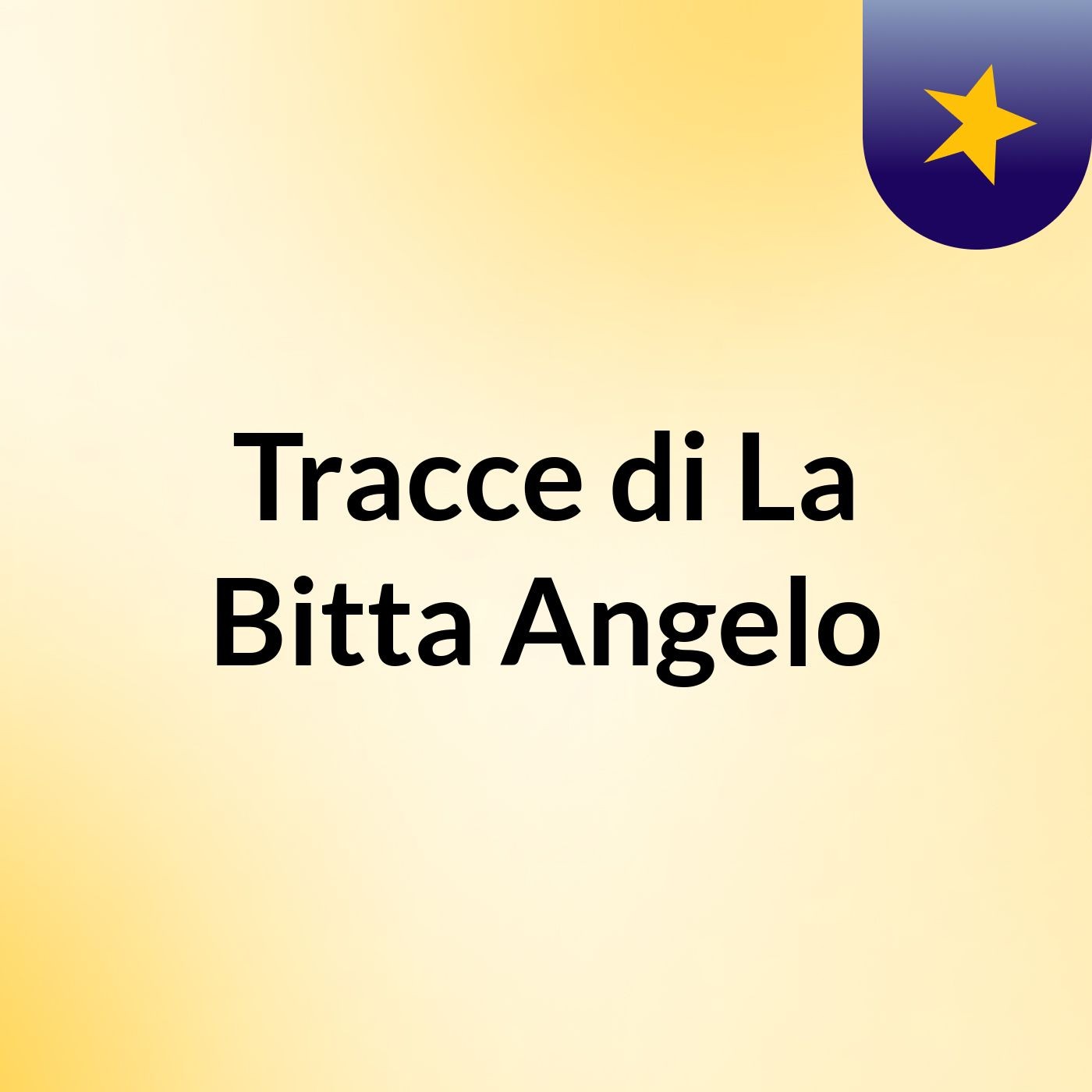 Tracce di La Bitta Angelo