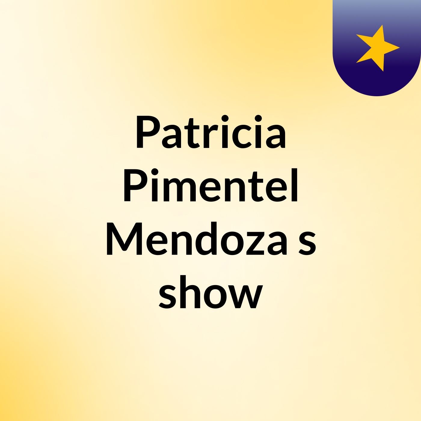 Patricia Pimentel Mendoza's show
