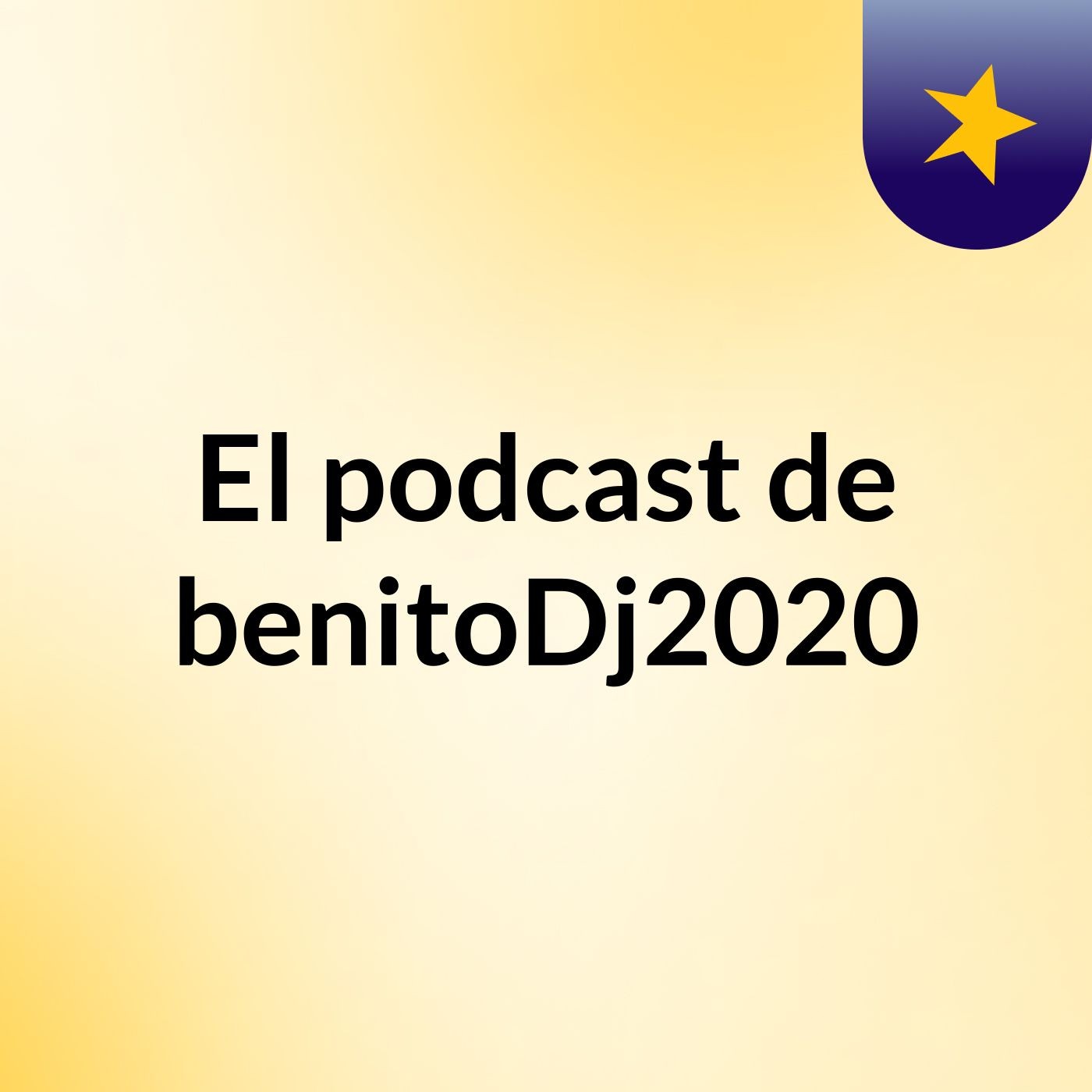 El podcast de benitoDj2020