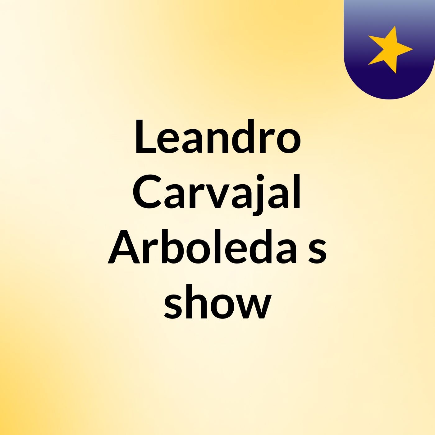 Leandro Carvajal Arboleda's show