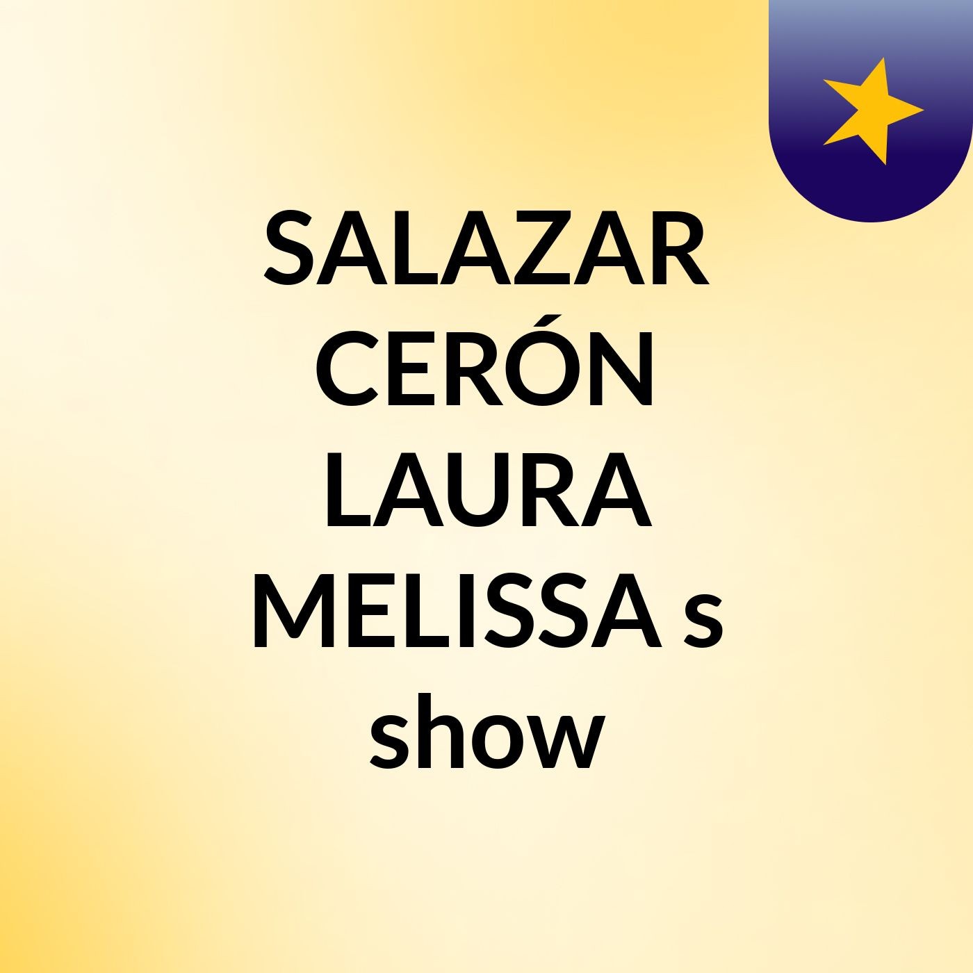 SALAZAR CERÓN LAURA MELISSA's show