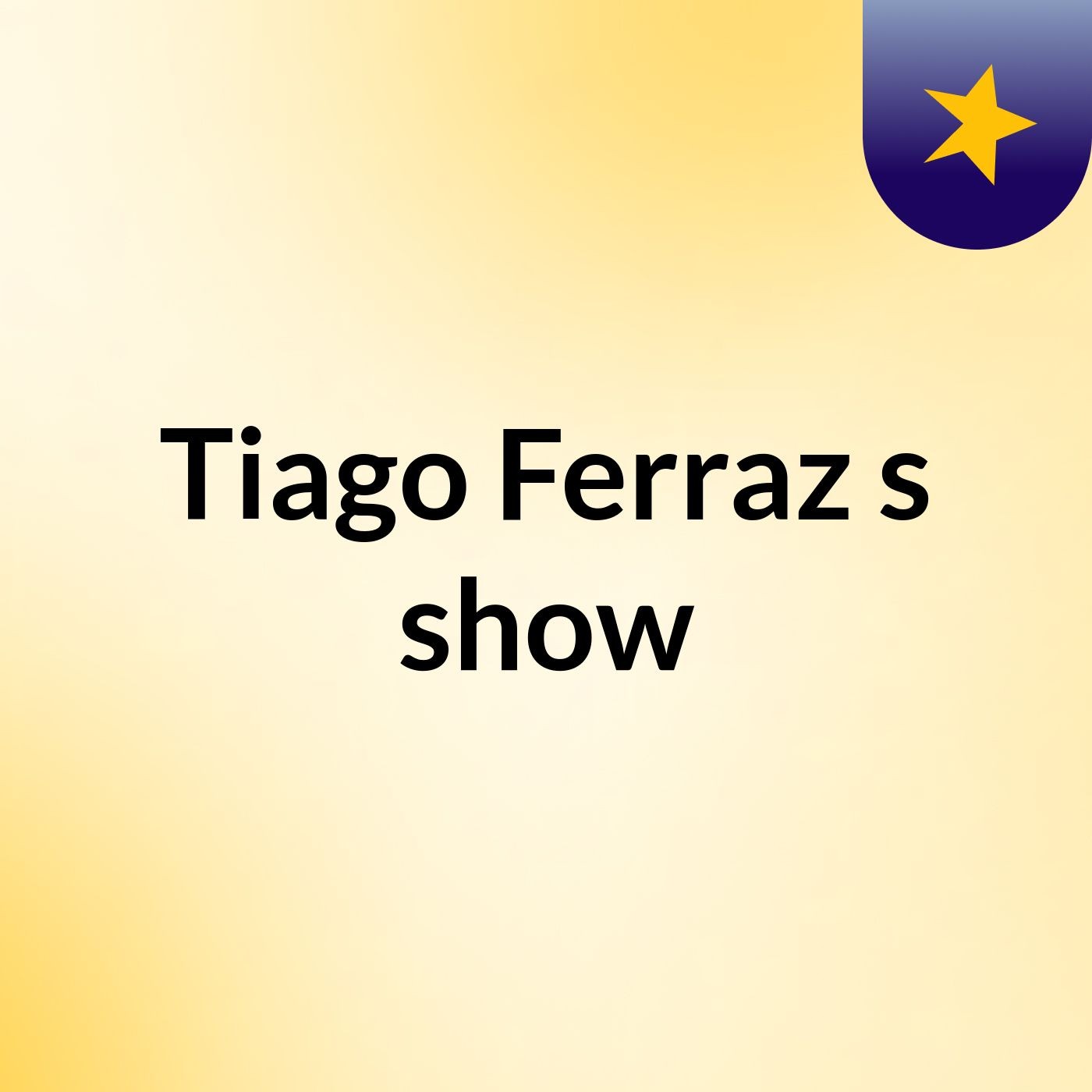 Tiago Ferraz's show