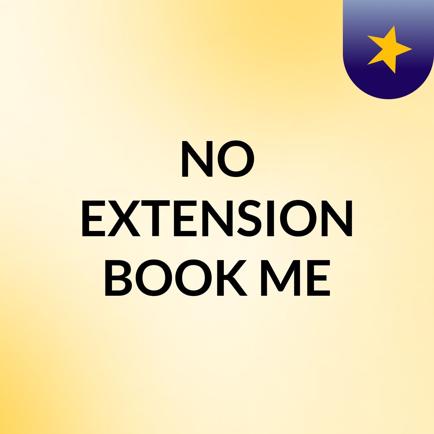 NO EXTENSION BOOK ME