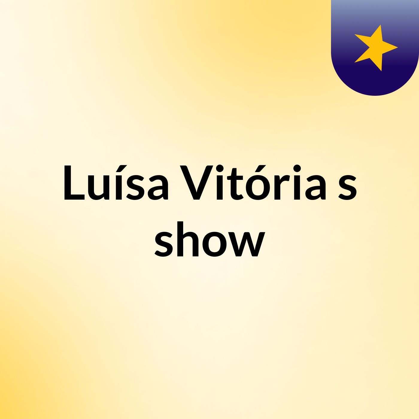 Luísa Vitória's show
