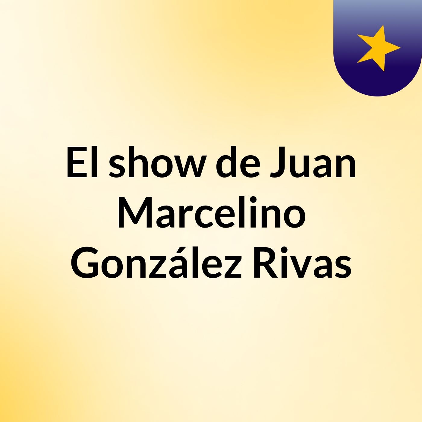 El show de Juan Marcelino González Rivas